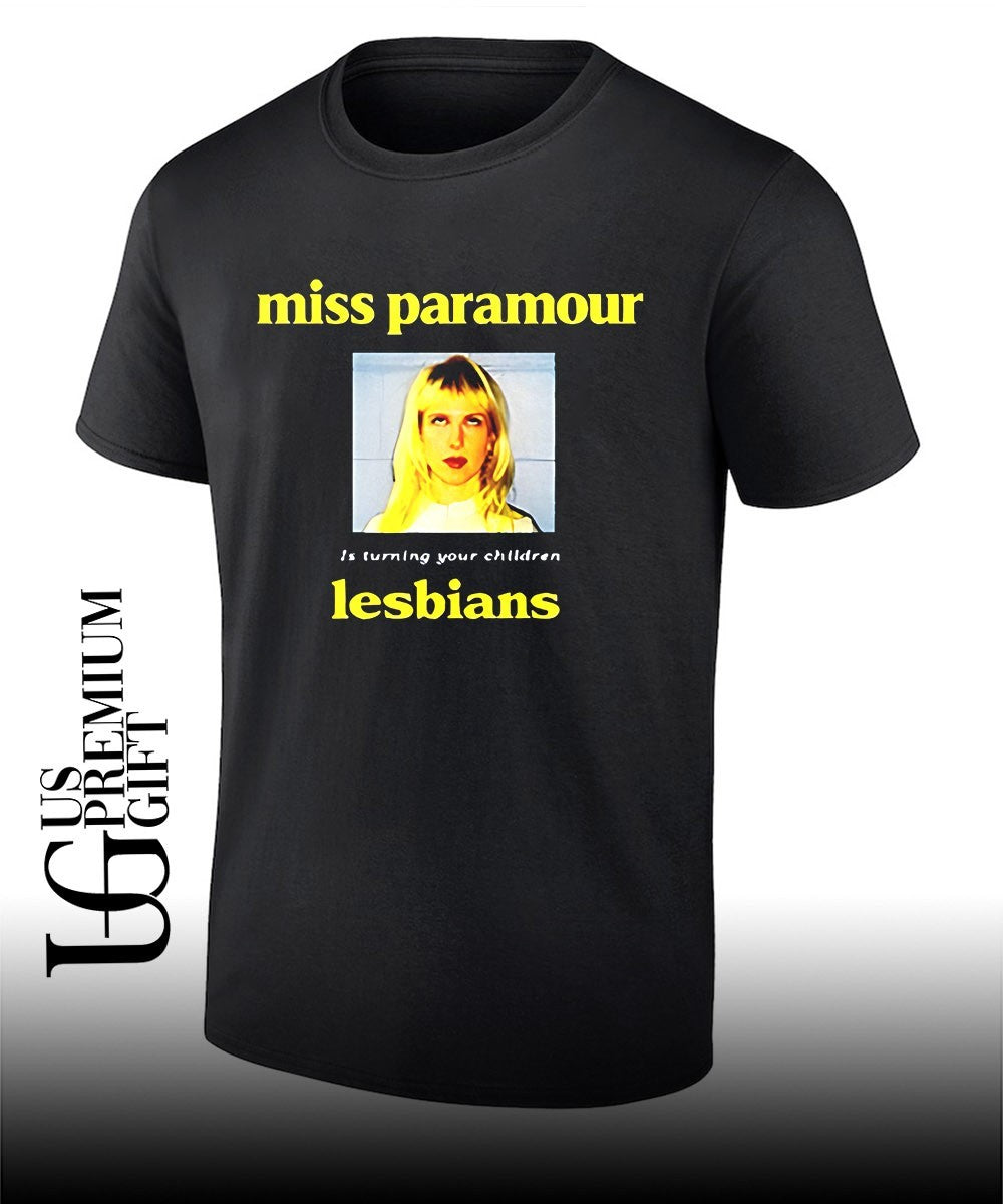Miss Paramour is turning your children lesbians shirt