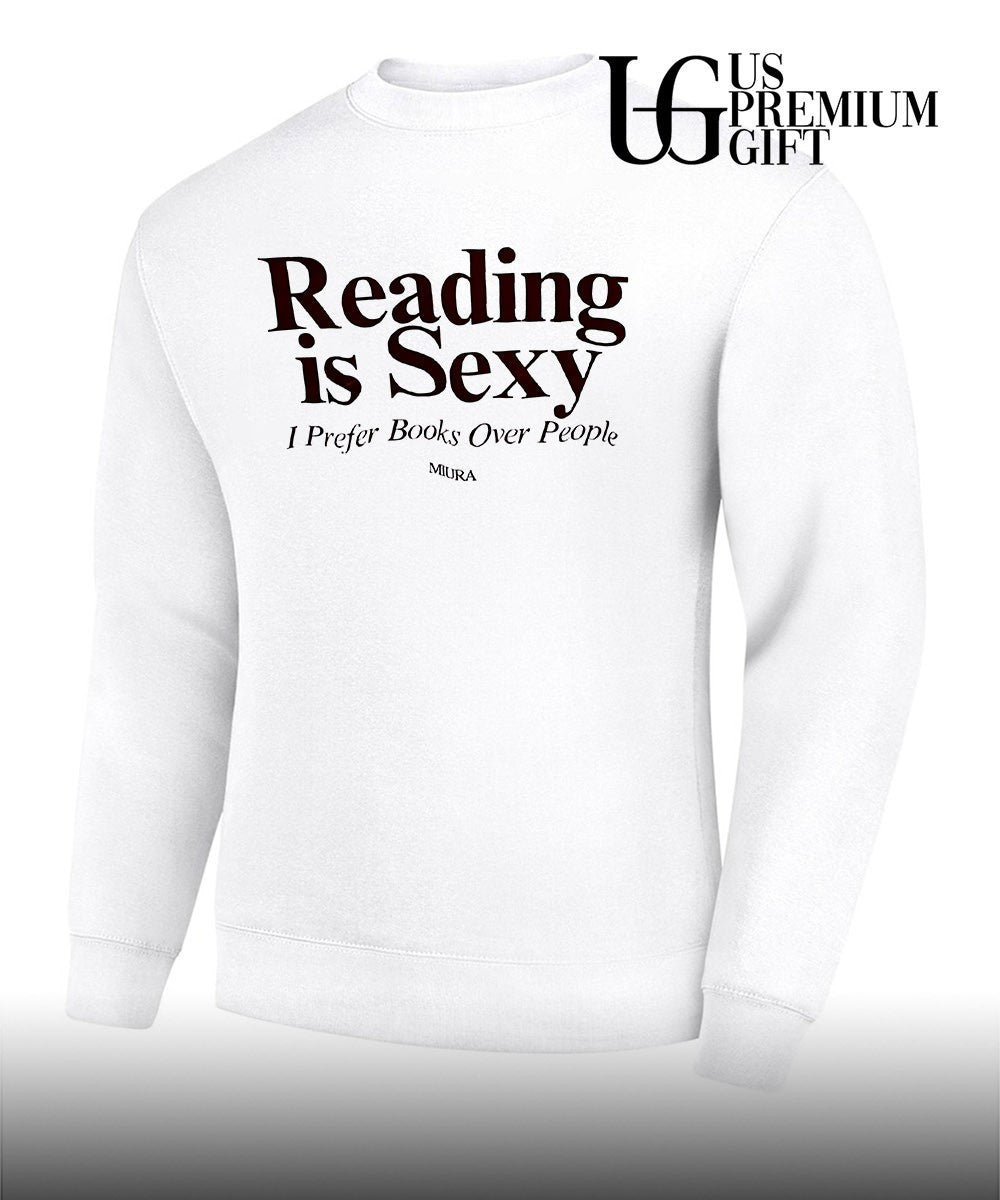 Miura Reading is sexy I Prefer Books over People shirt
