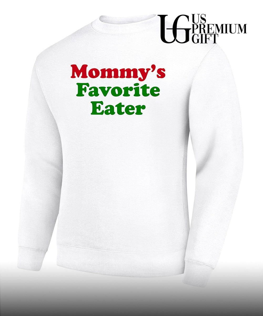 Mommy’s Favorite Eater shirt