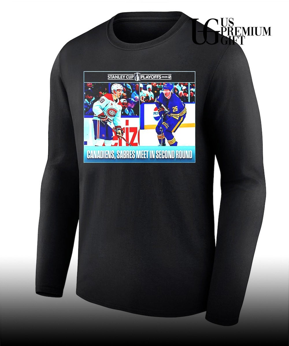 Montreal Canadiens vs Buffalo Sabres 2026 NHL Stanley Cup Playoffs Canadiens Sabres meet in second round shirt