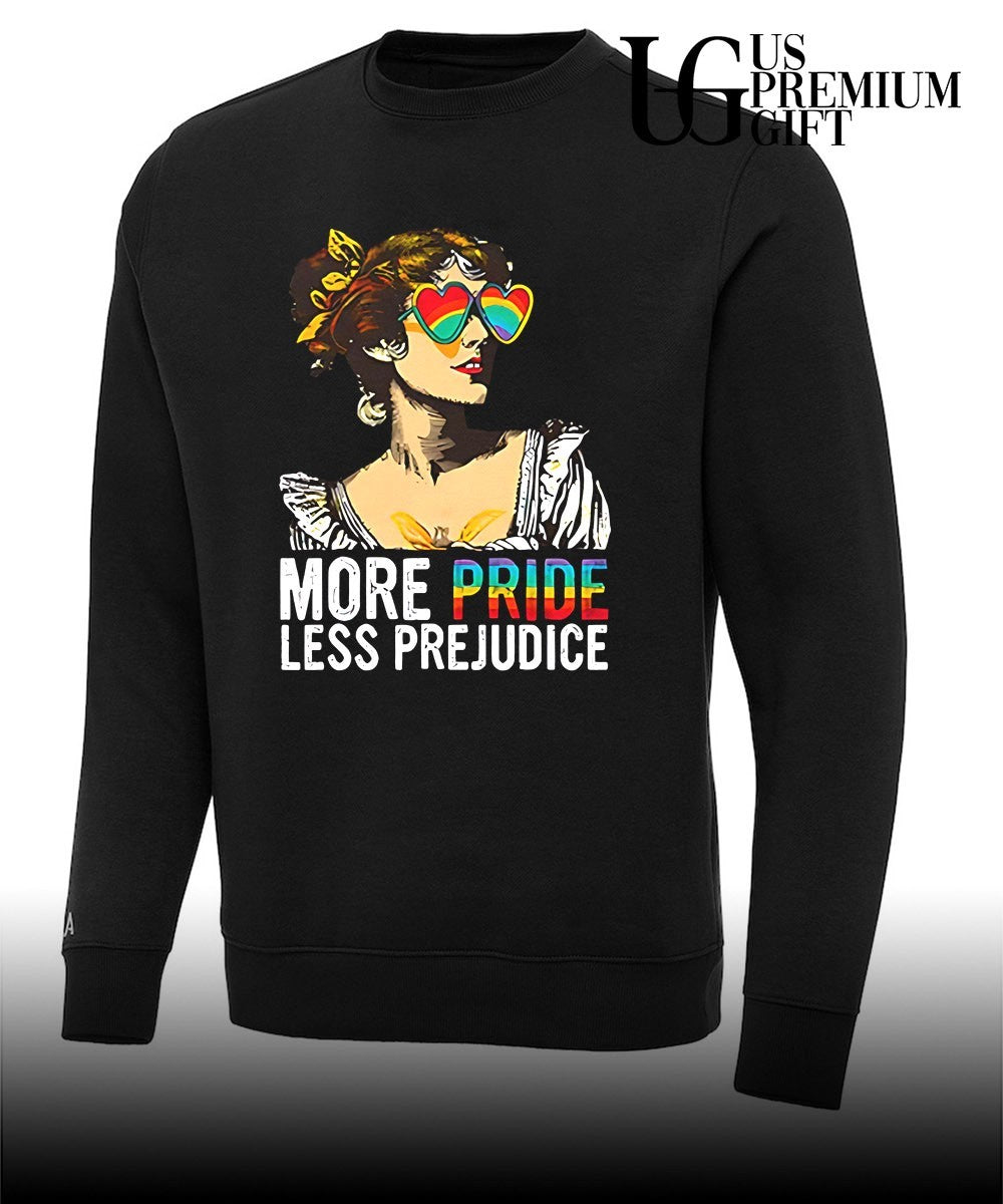 More Pride Less Prejudice shirt