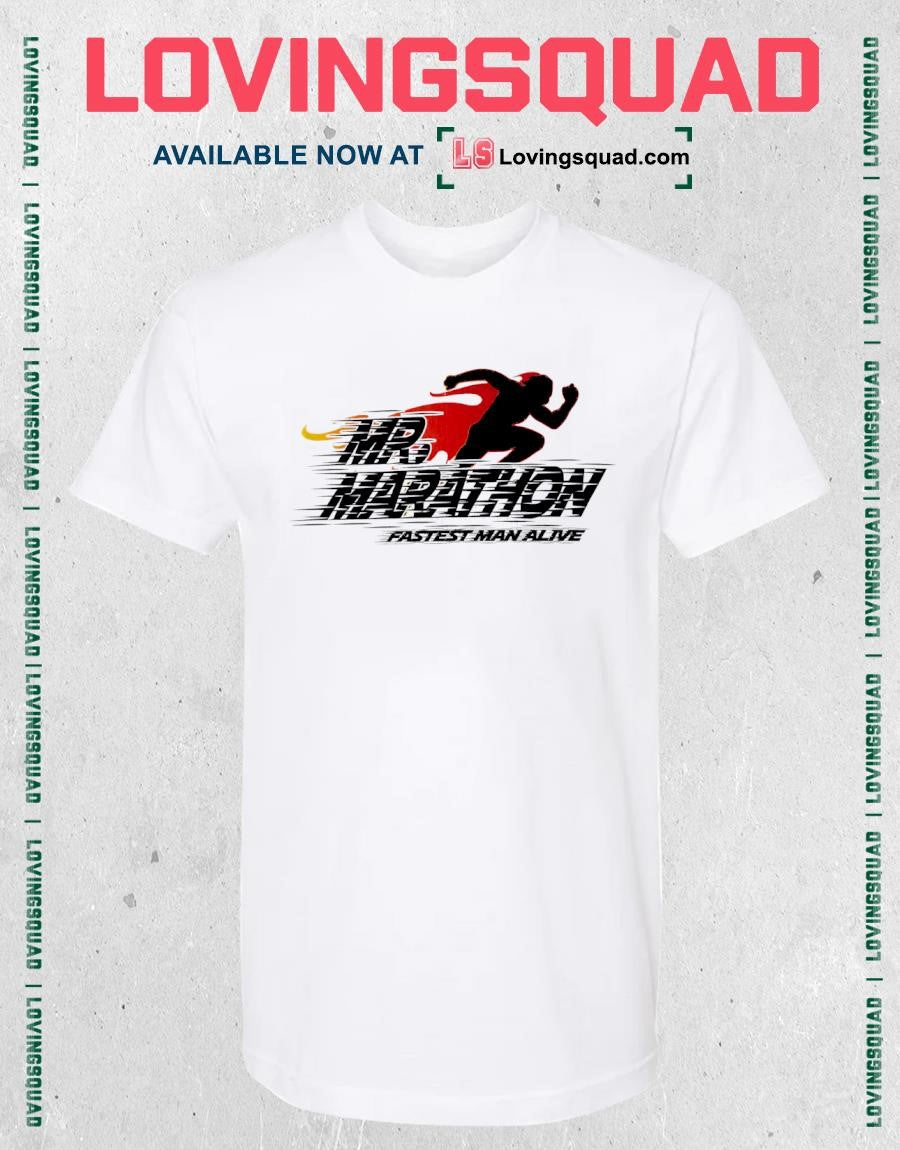 Mr Marathon Fastest Man Alive shirt