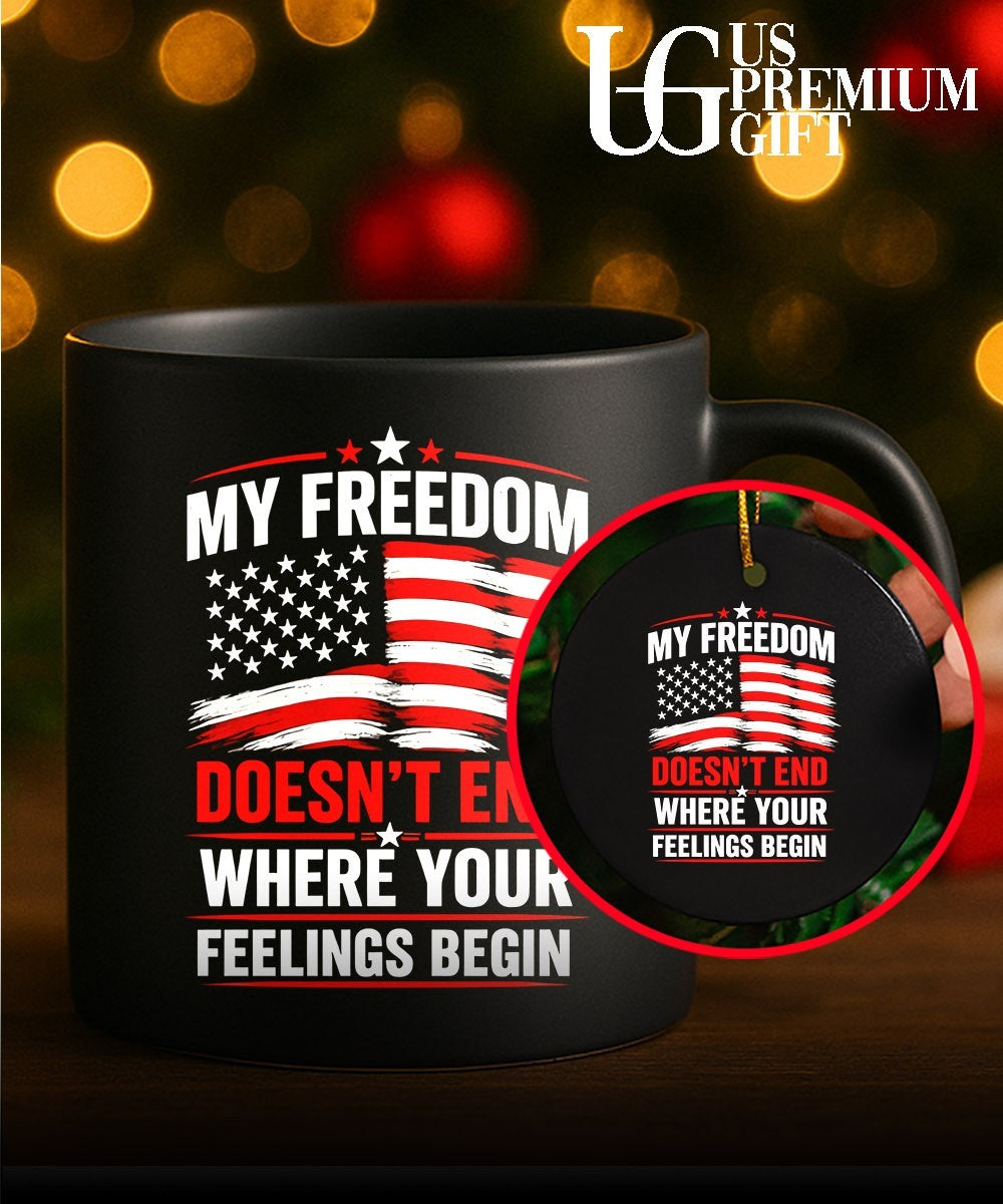 My freedom doesn’t end where your feelings begin USA flag shirt