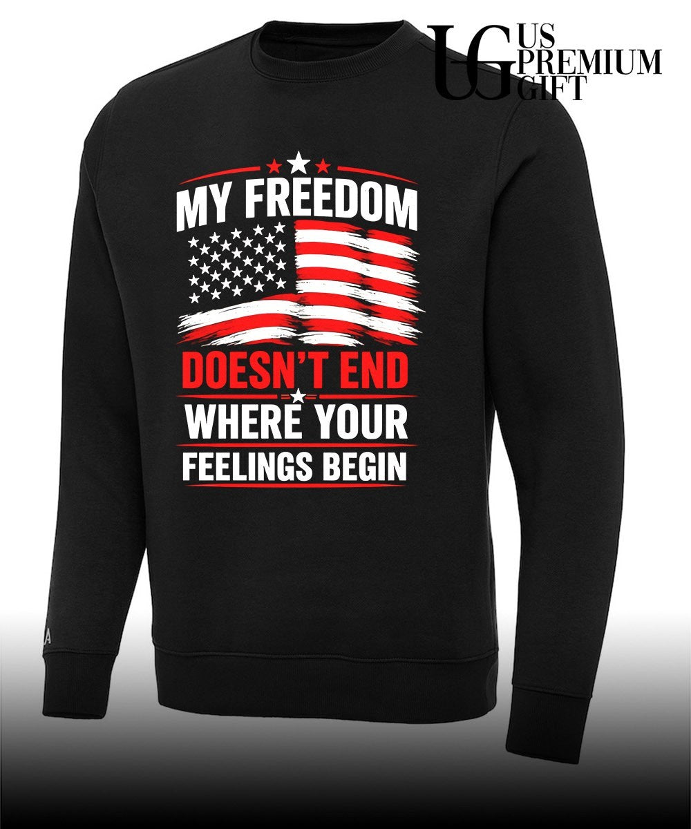 My freedom doesn’t end where your feelings begin USA flag shirt