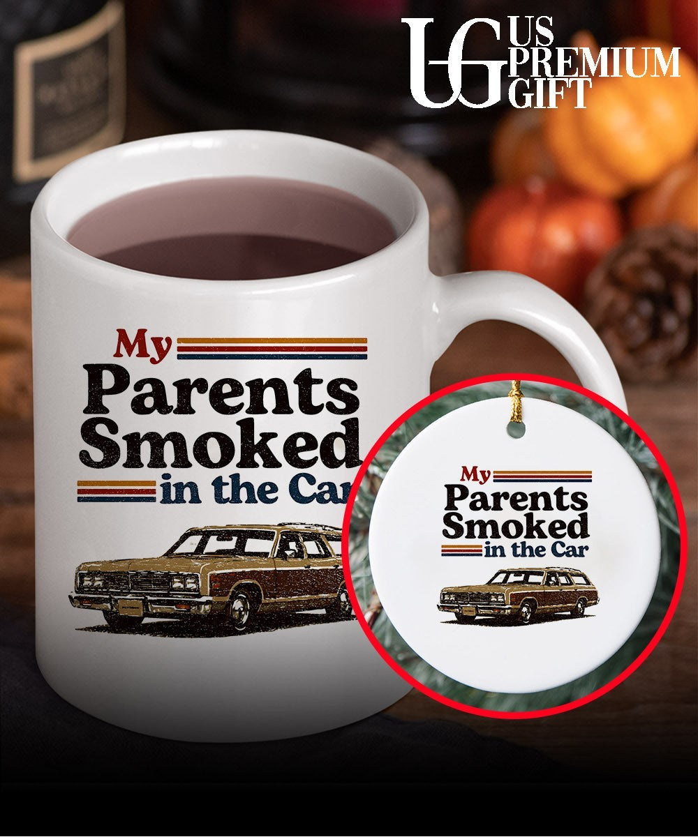 My parents smoked in the car shirt