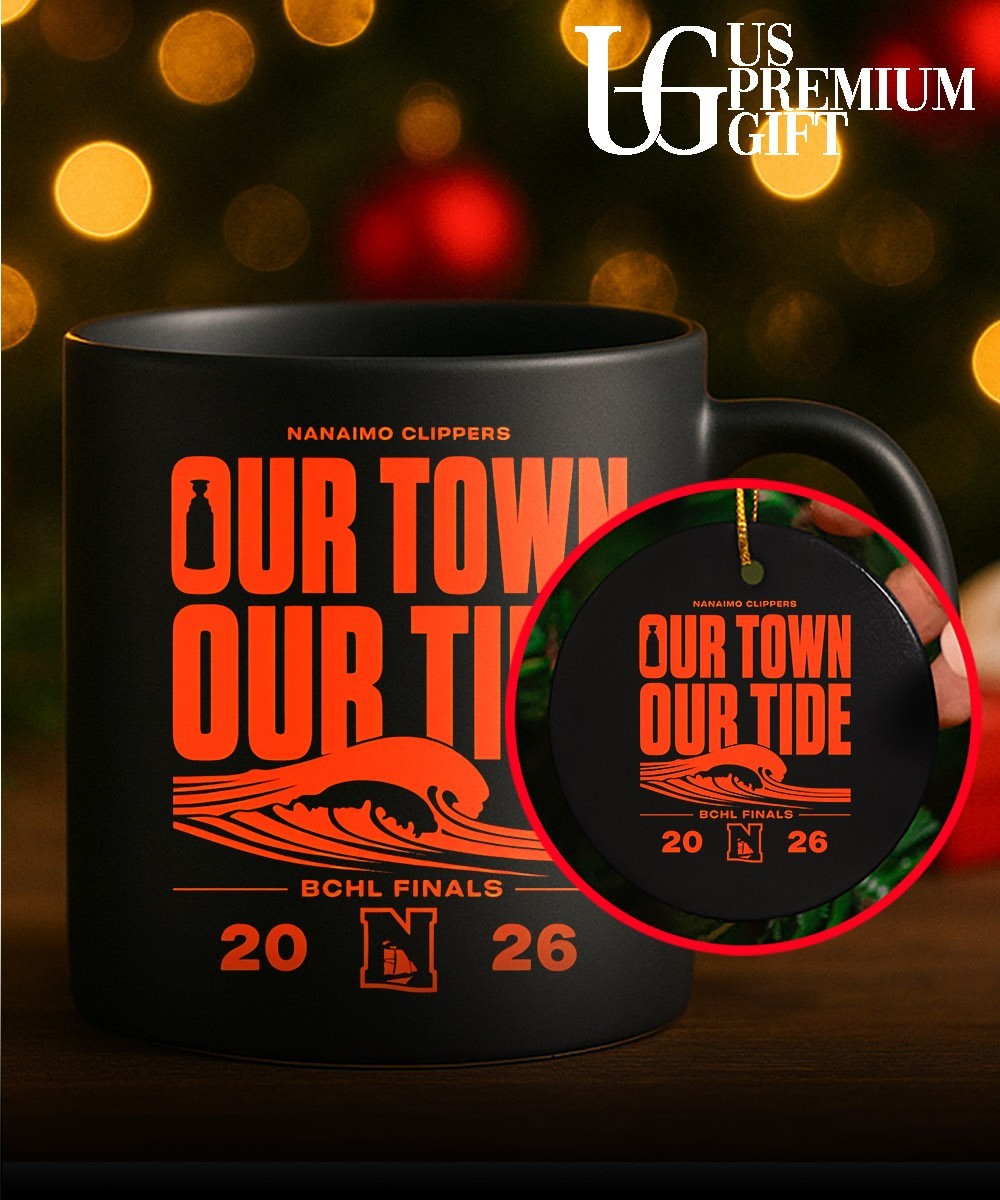 Nanaimo Clippers Hockey Our Town Our Tide BCHL Finals 2026 shirt