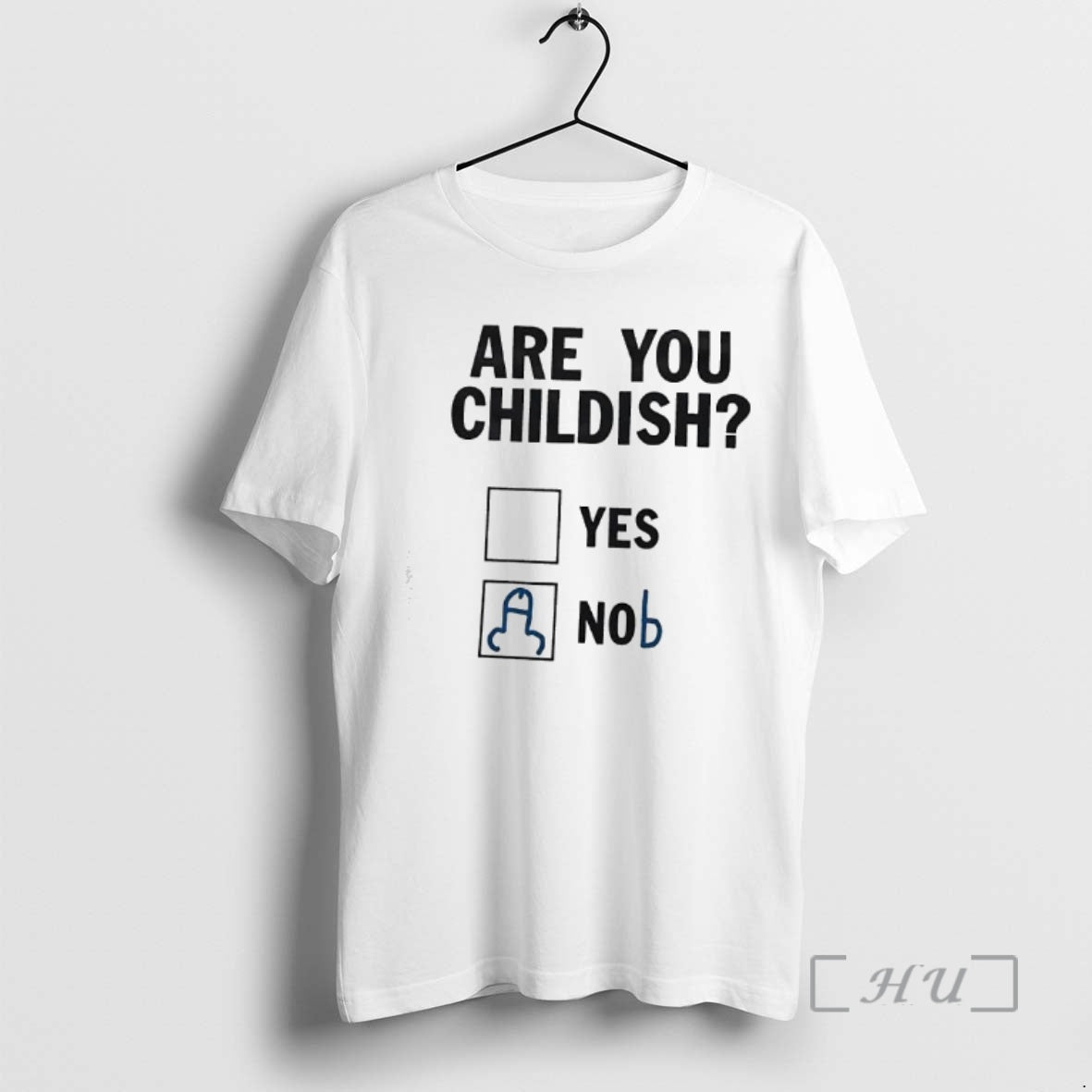 New Are You Childish Yes Nob T-Shirts, Hoodie, Sweatshirt | PopFlextees.com