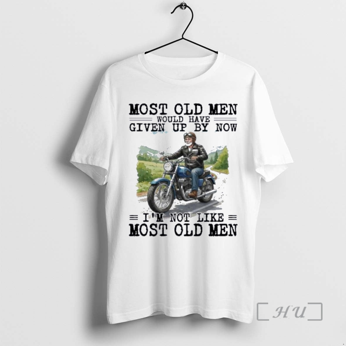 New Biker Most Old Men Would Have Given Up By Now Premium T Shirts Sweater Hoodie, Sweatshirt | PopFlextees.com