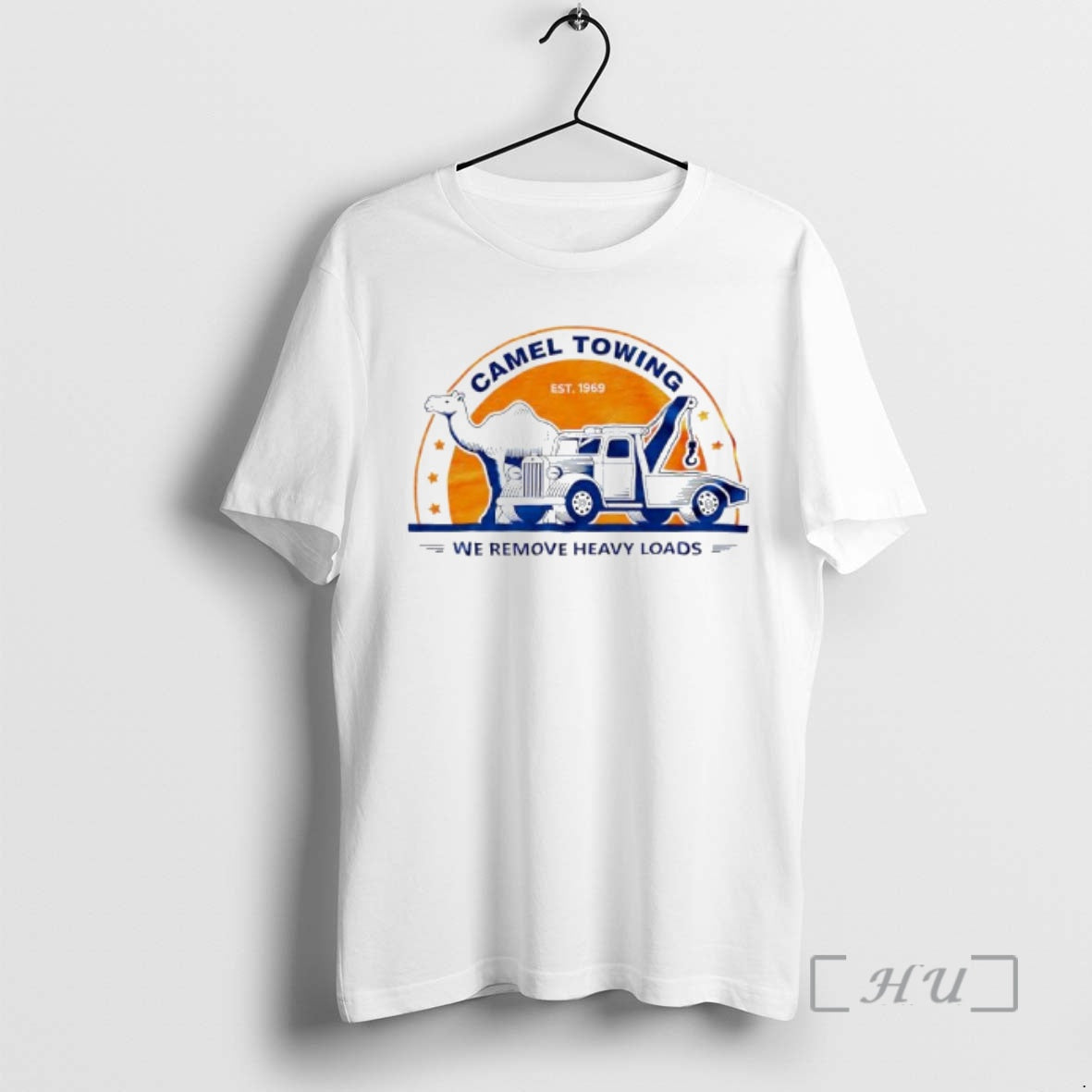 New Camel Towing Est 1969 We Remove Heavy Loads T-Shirts, Hoodie, Sweatshirt | PopFlextees.com
