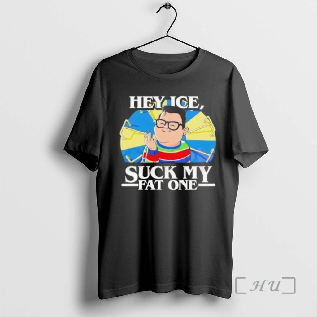 New Derek Turnbow Hey Ice Suck My Fat One T-Shirts, Hoodie, Sweatshirt | PopFlextees.com