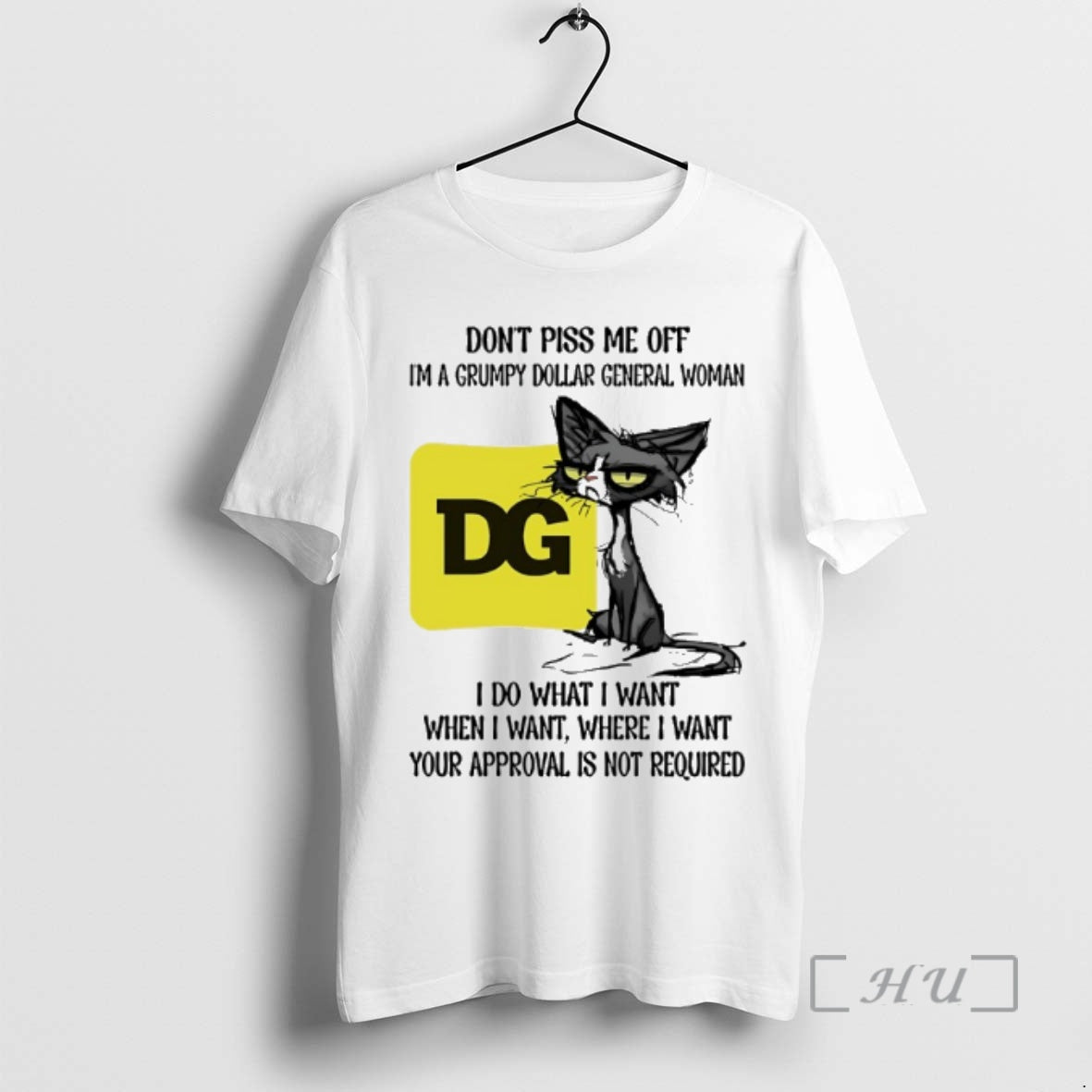 New Dont Piss Me Off Im A Grumpy Cat Dollar General Woman Premium T Shirts Hoodie, Sweatshirt | PopFlextees.com