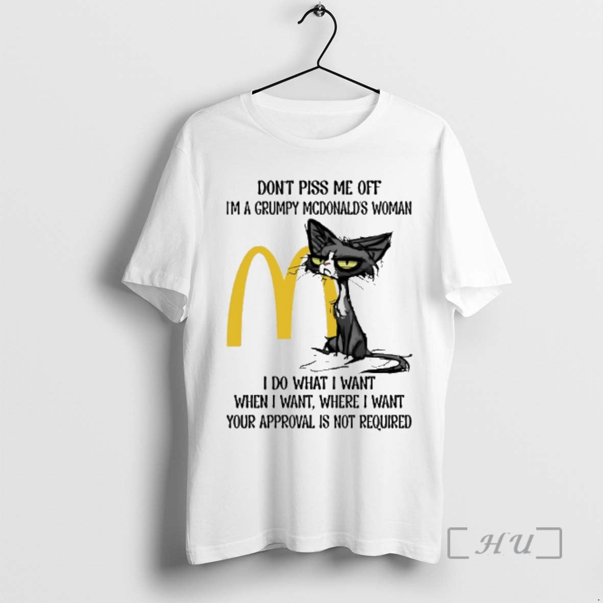 New Dont Piss Me Off Im A Grumpy Cat Mcdonalds Woman Premium T Shirts Sweater Hoodie, Sweatshirt | PopFlextees.com