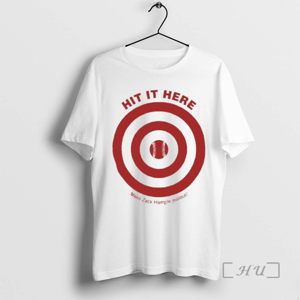 New Hit It Here Make Zack Hample Jealous T-Shirts, Hoodie, Sweatshirt | PopFlextees.com