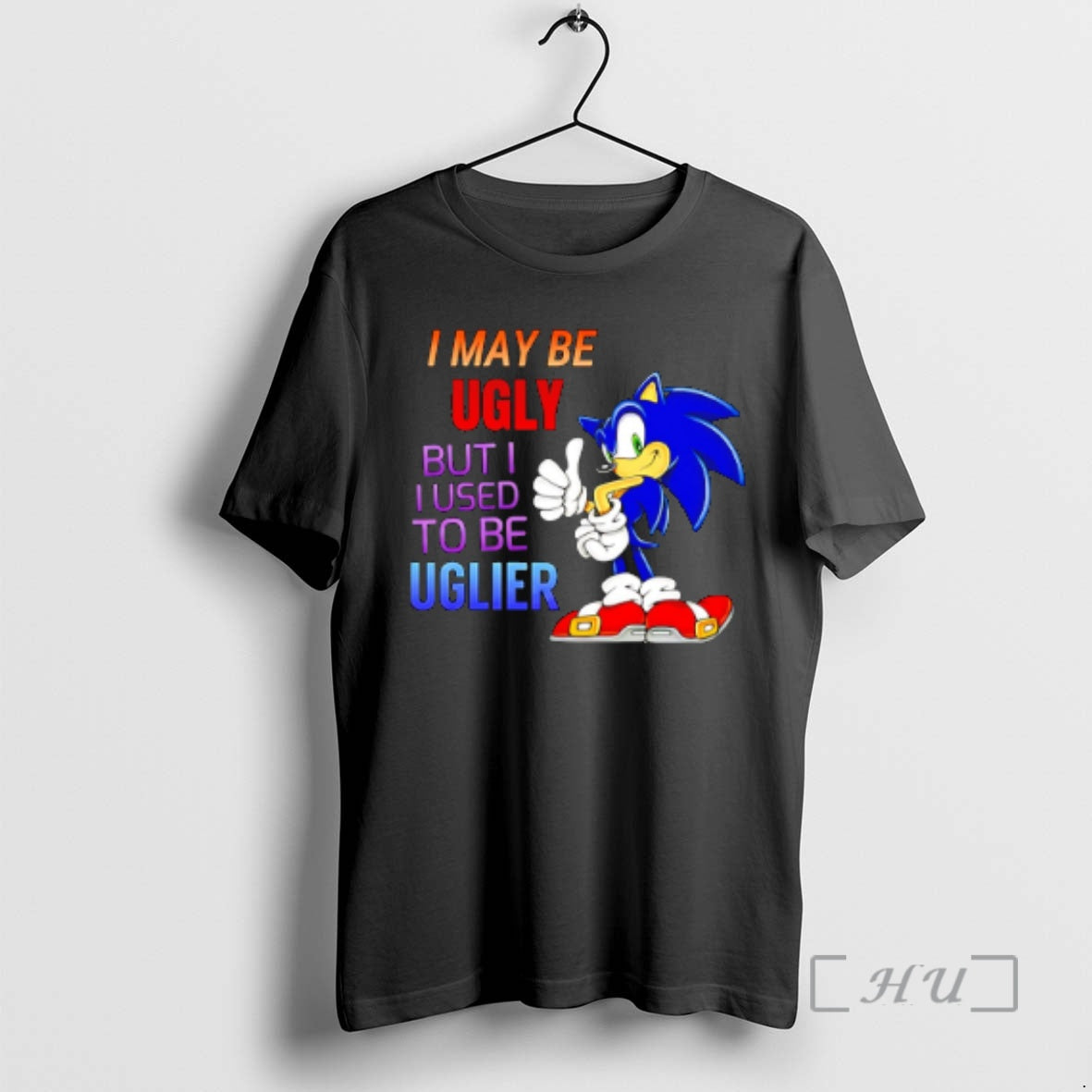 New I May Be Ugly But I Used To Be Uglier Premium T Shirts Sweater Hoodie, Sweatshirt | PopFlextees.com