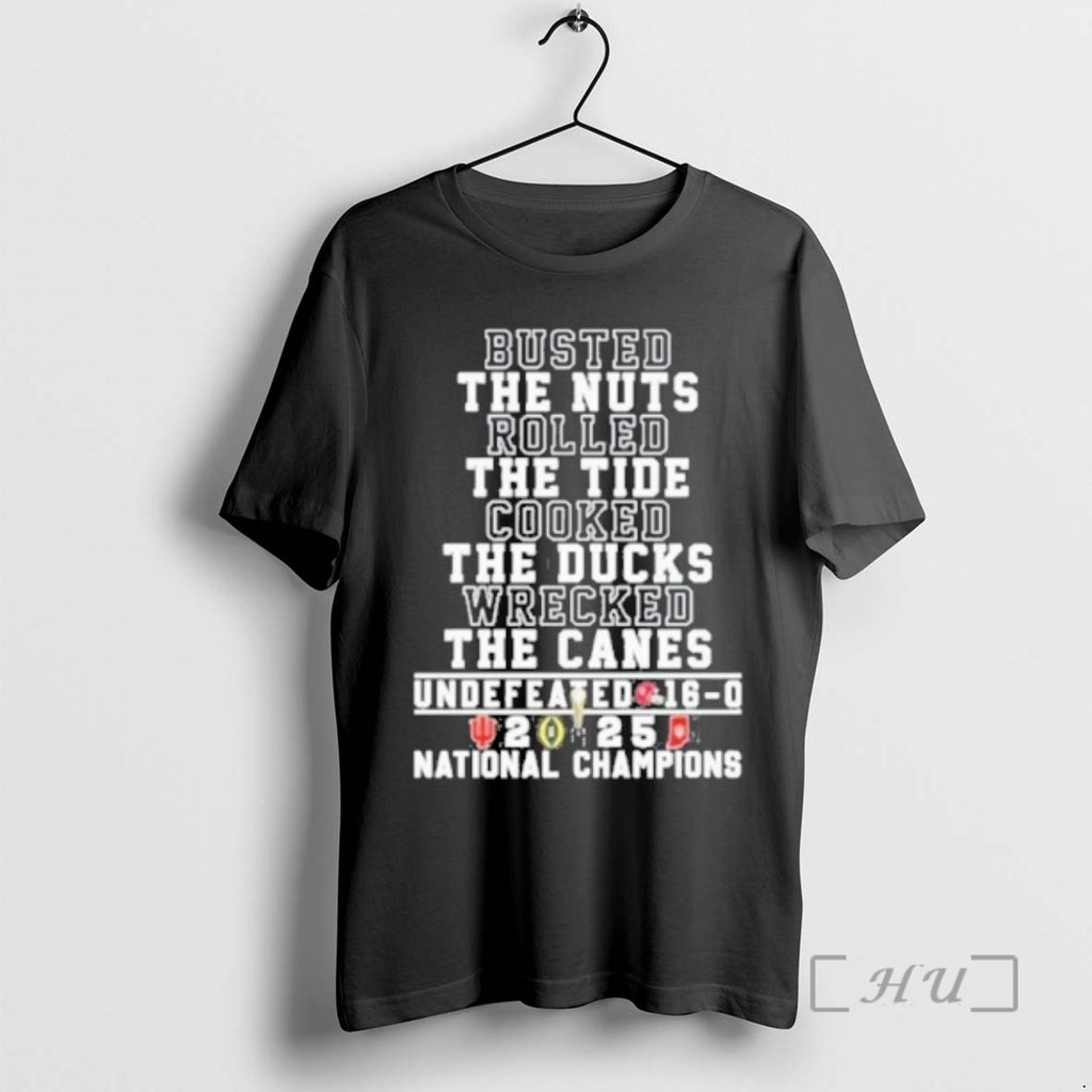 New Iu Football National Champions Busted The Nuts Rolled The Canes Defeated 16 0 Premium T-Shirts, Hoodie, Sweatshirt