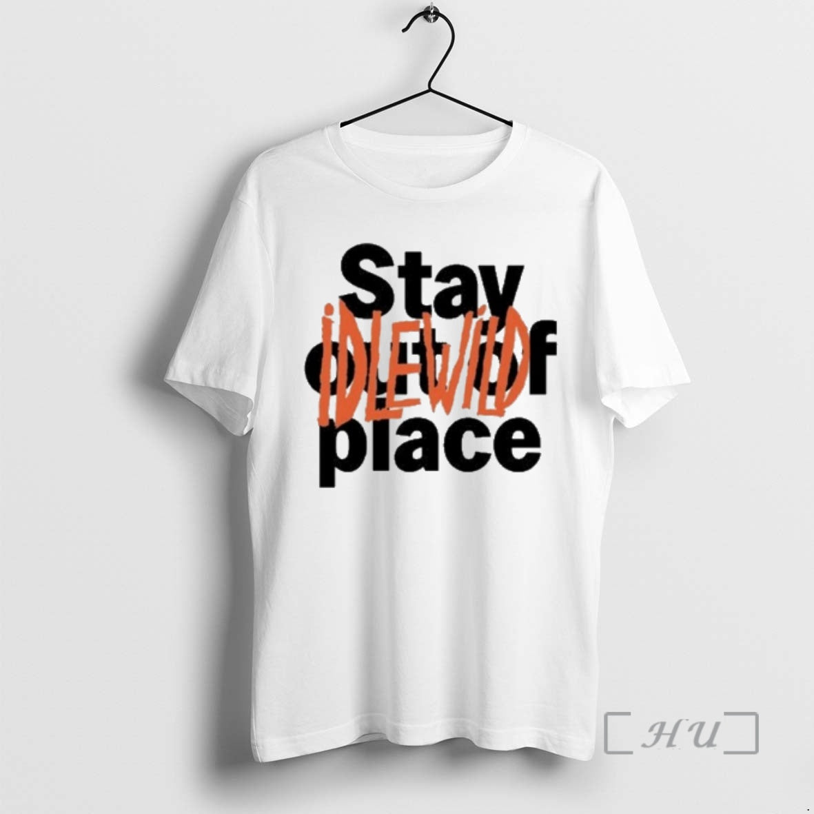 New Idlewild Stay Out Of Place T-Shirts, Hoodie, Sweatshirt | PopFlextees.com