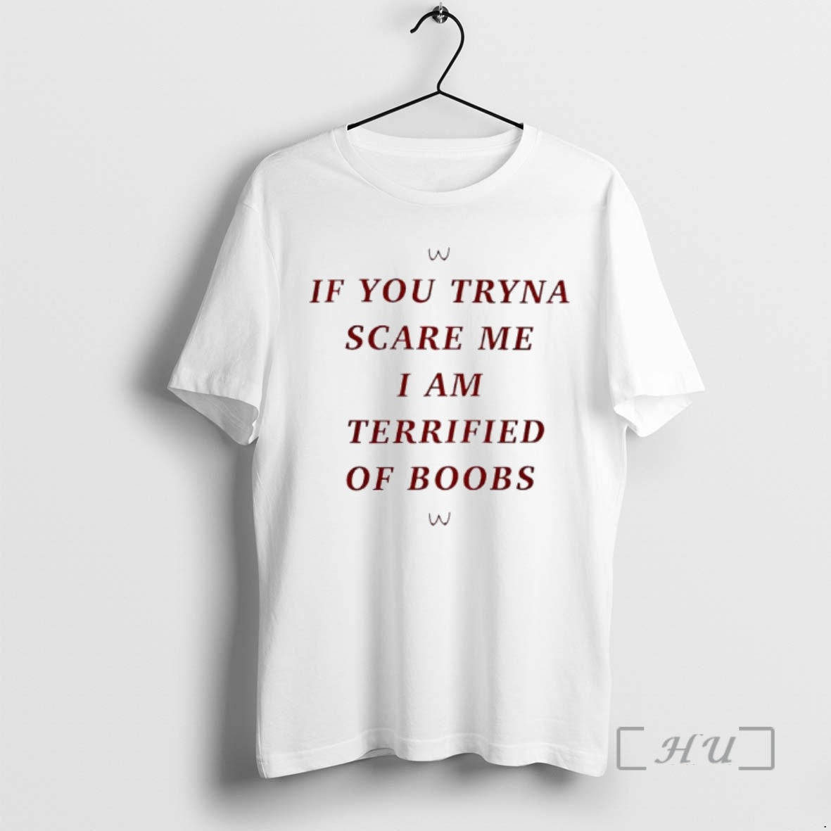 New If You Tryna Scare Me I Am Terrified Of Boobs Ornaments Premium T Shirts Hoodie, Sweatshirt | PopFlextees.com
