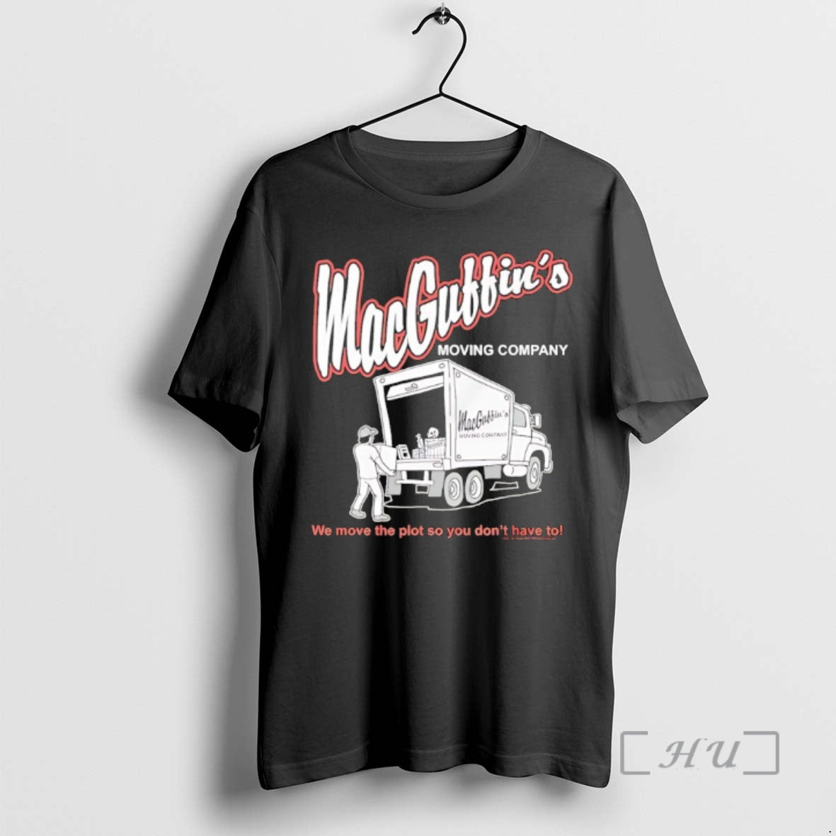 New Macguffins Moving Company We Move The Plot So You Dont Have To Premium T-Shirts, Hoodie, Sweatshirt | PopFlextees.com