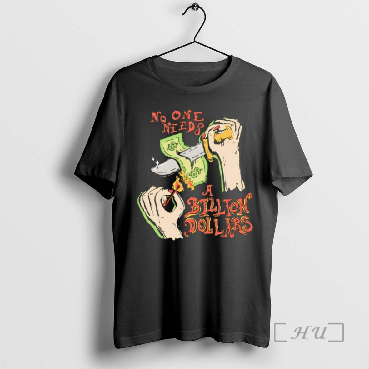 New No One Needs A Billion Dollars T-Shirts, Hoodie, Sweatshirt | PopFlextees.com