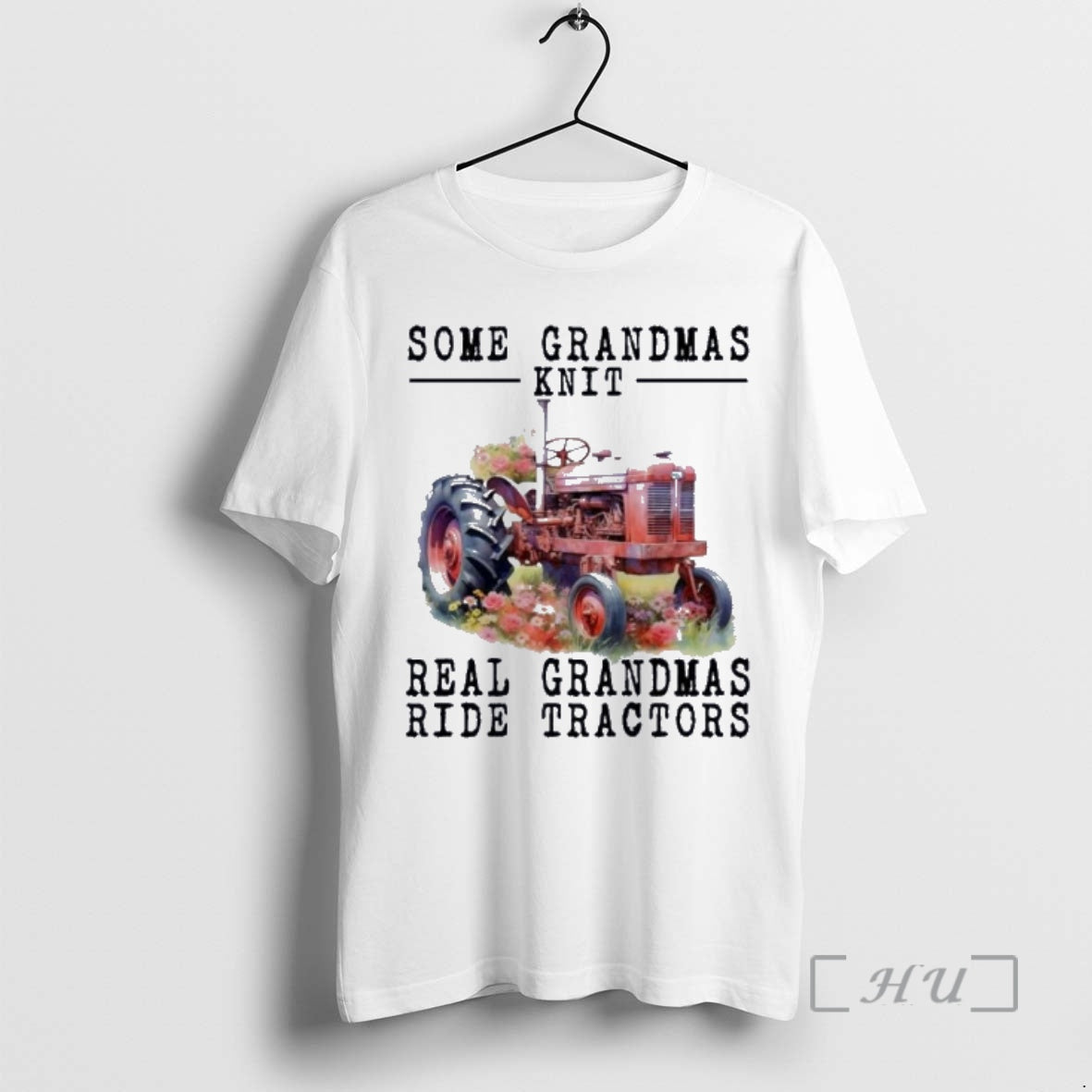 New Tractor Some Grandmas Knit Real Grandmas T-Shirts, Hoodie, Sweatshirt | PopFlextees.com