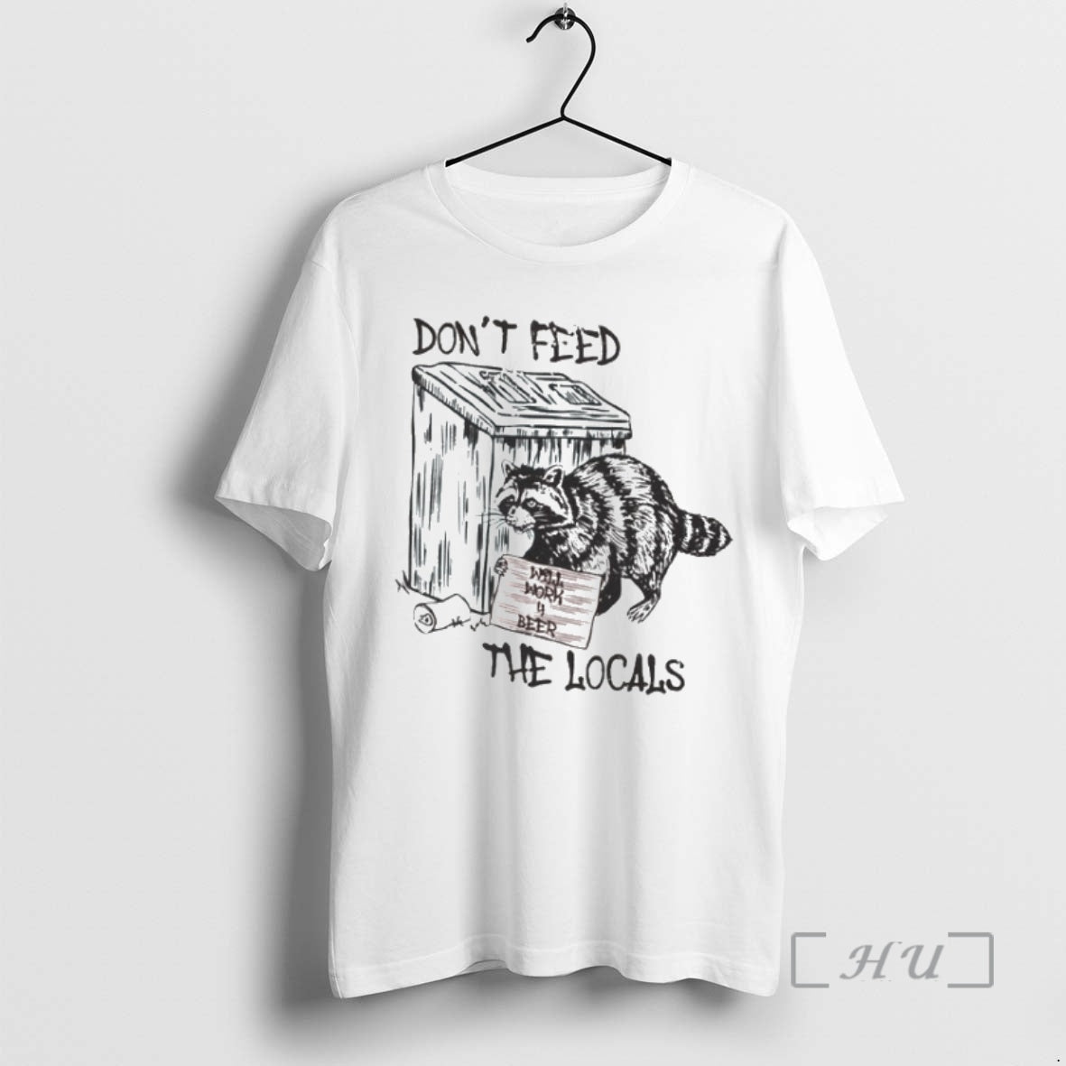 New Trash Panda Dont Feed The Locals T-Shirts, Hoodie, Sweatshirt | PopFlextees.com
