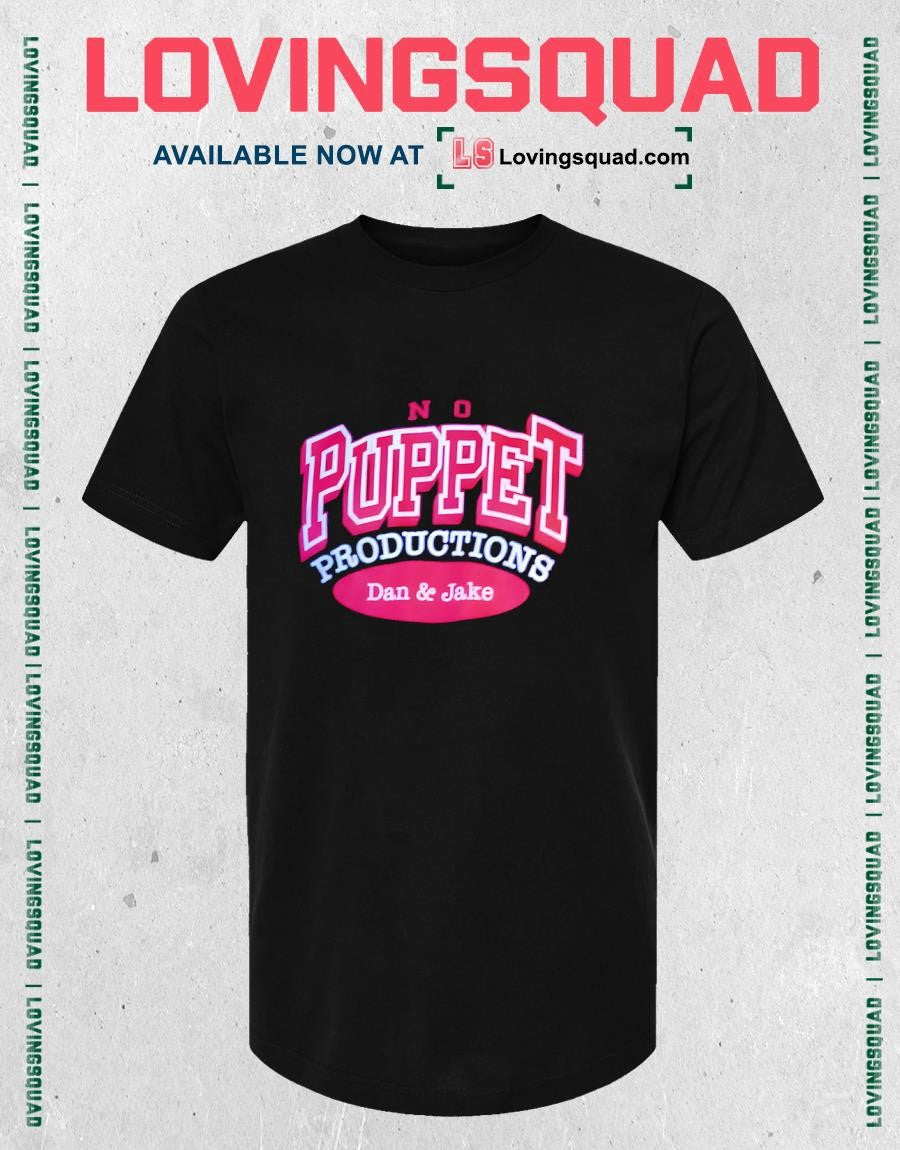 No Puppet productions Dan and Jake Shirt