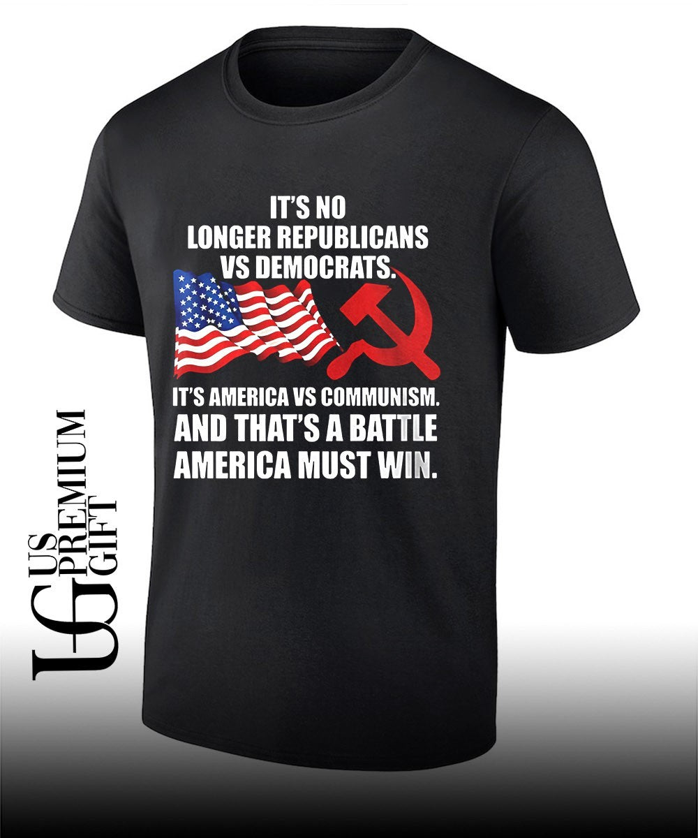 No Republicans vs Democrats It’s America vs Communism flag shirt