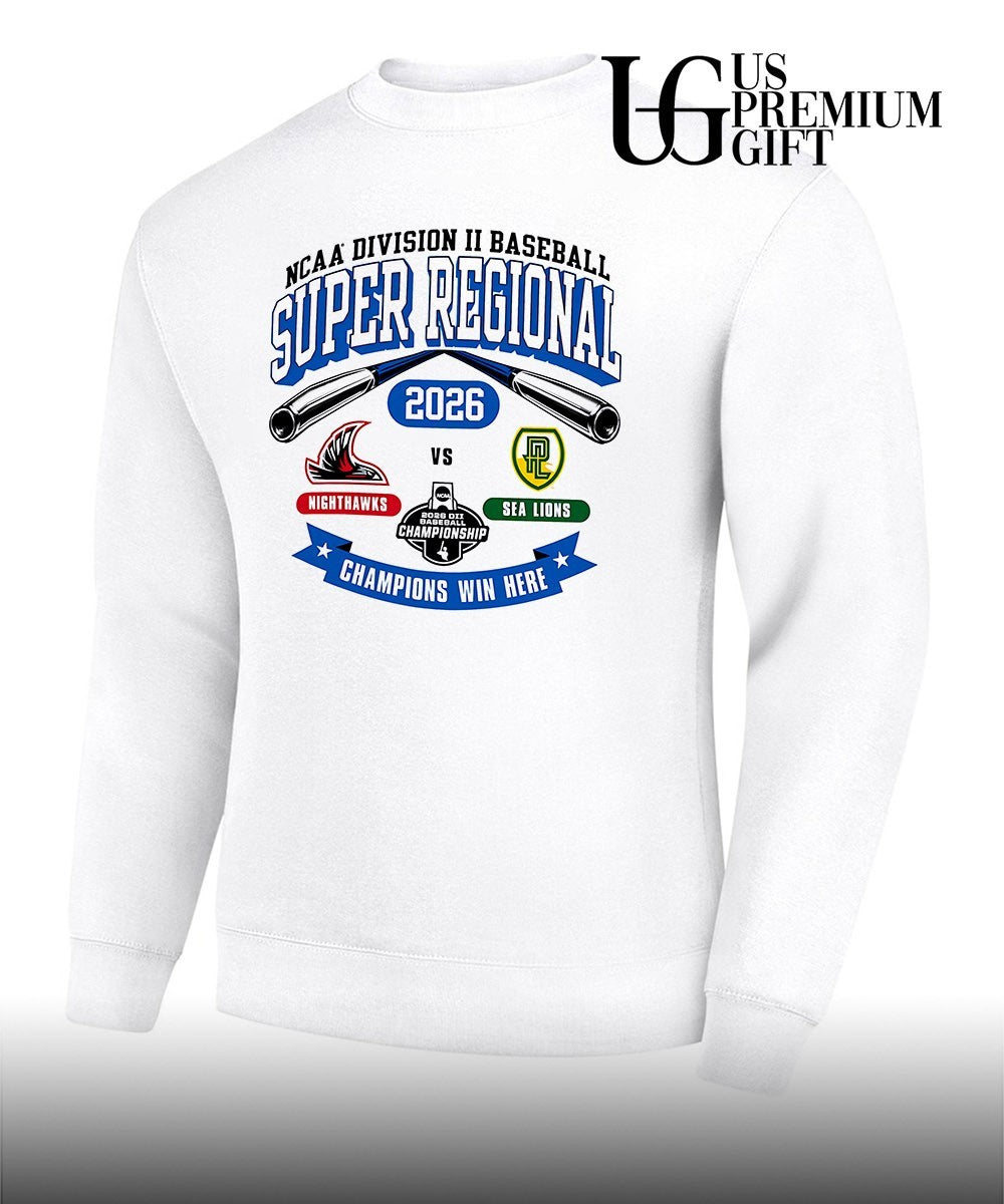 Northwest Nazarene Nighthawks vs Point Loma Nazarene Sea Lions NCAA Division II Super Regional Champions Win Here 2026 shirt