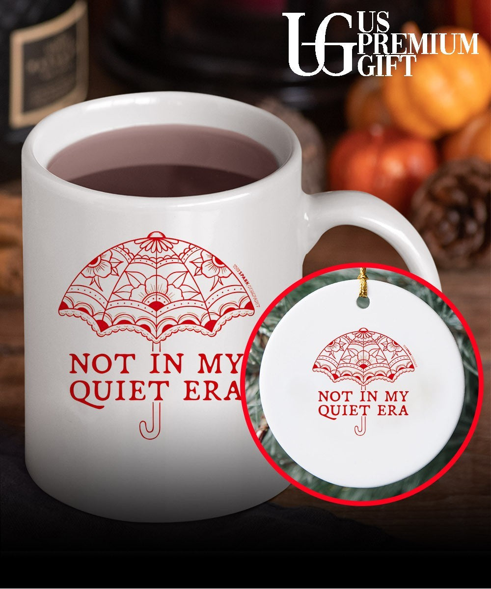 Not in my quiet era T-shirt