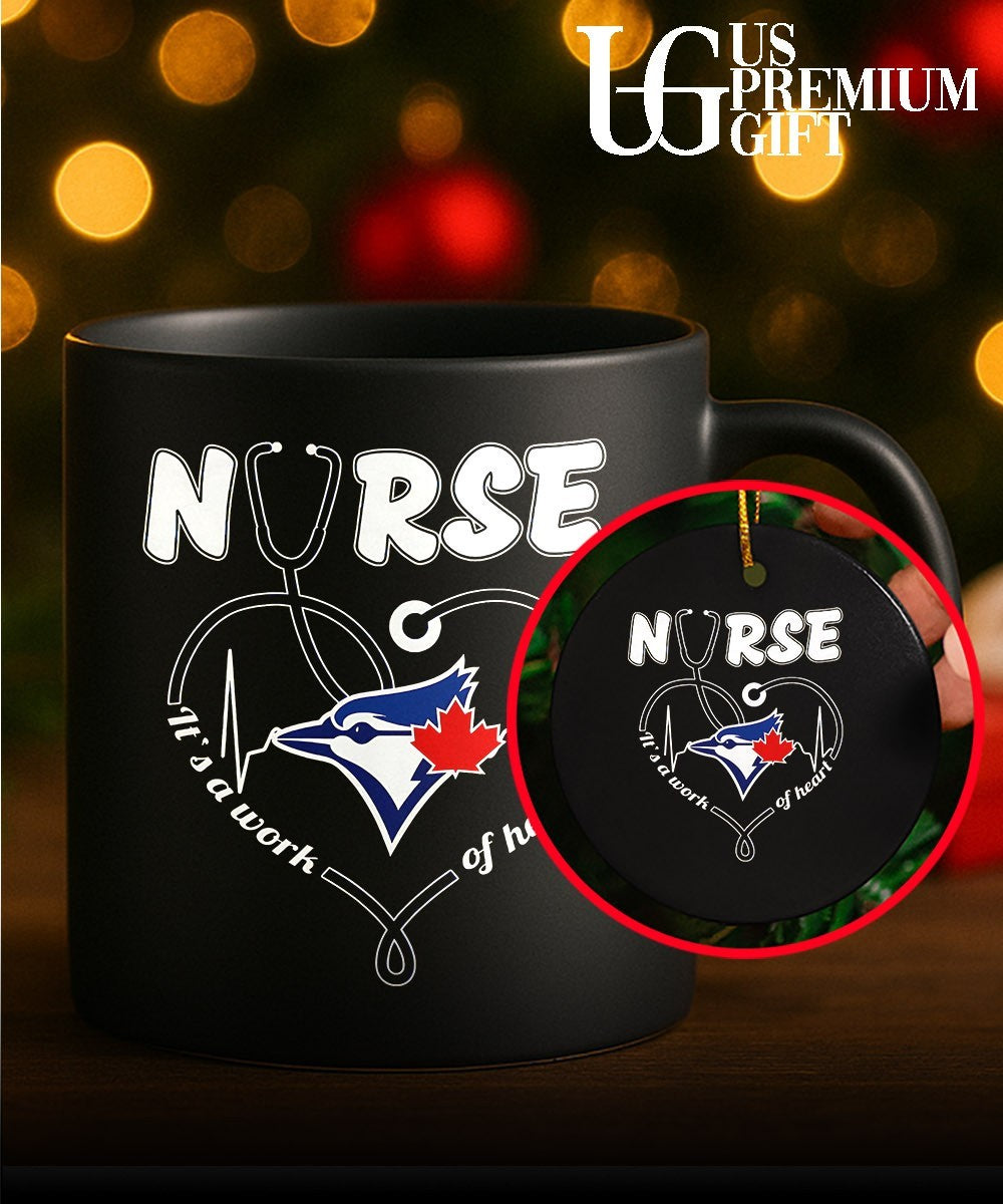 Nurse it’s a work of heart Toronto Blue Jays baseball shirt