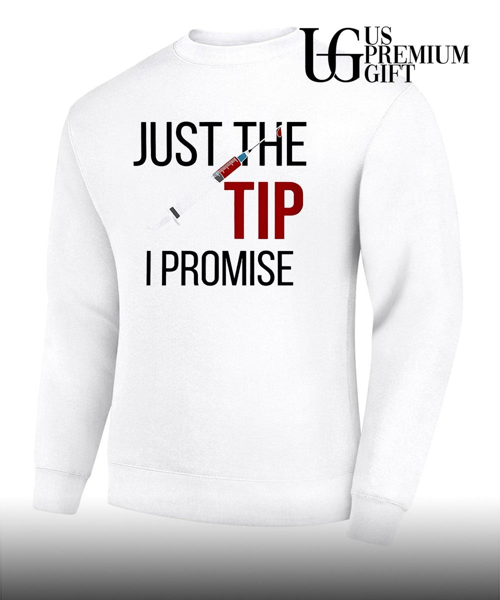 Nurse’s just the tip I promise shirt