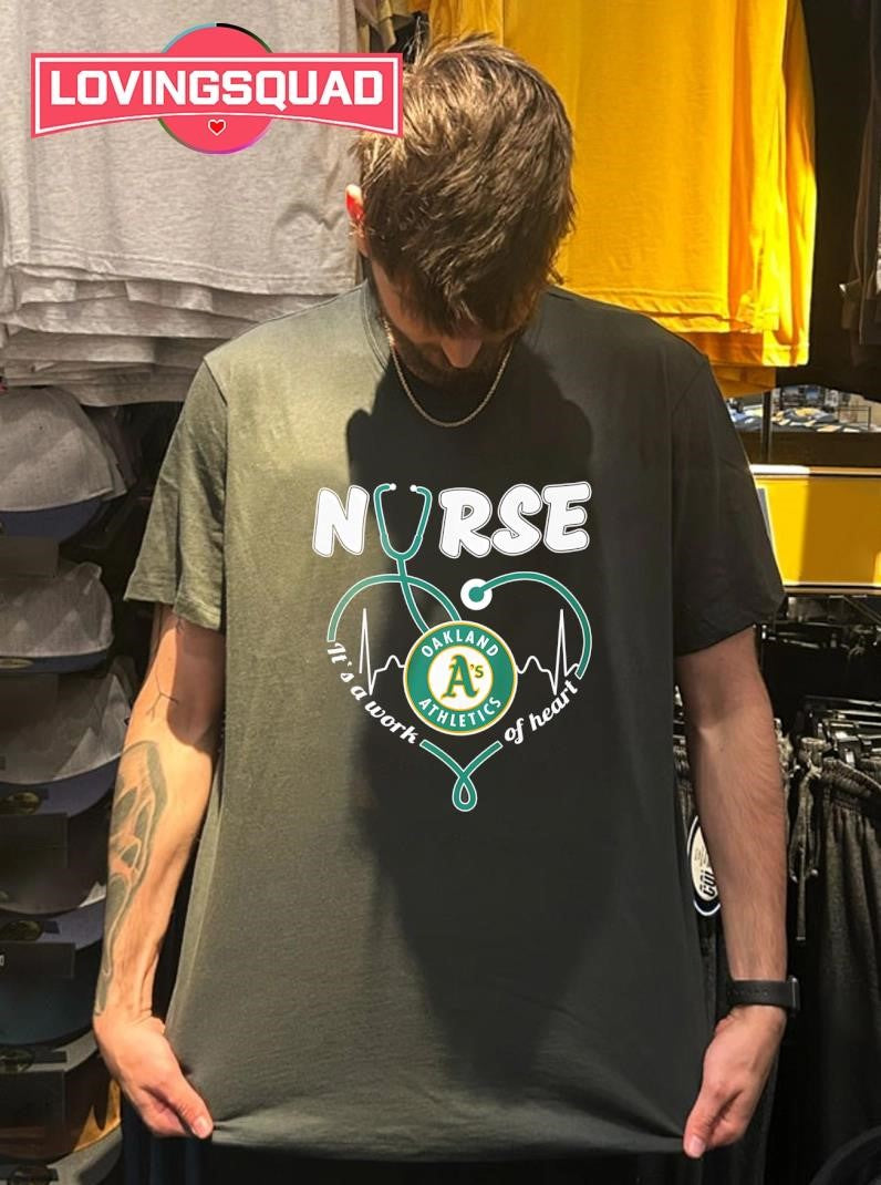 Oakland Athletics It’s A Work Of Heart Nurse Heartbeat Shirt