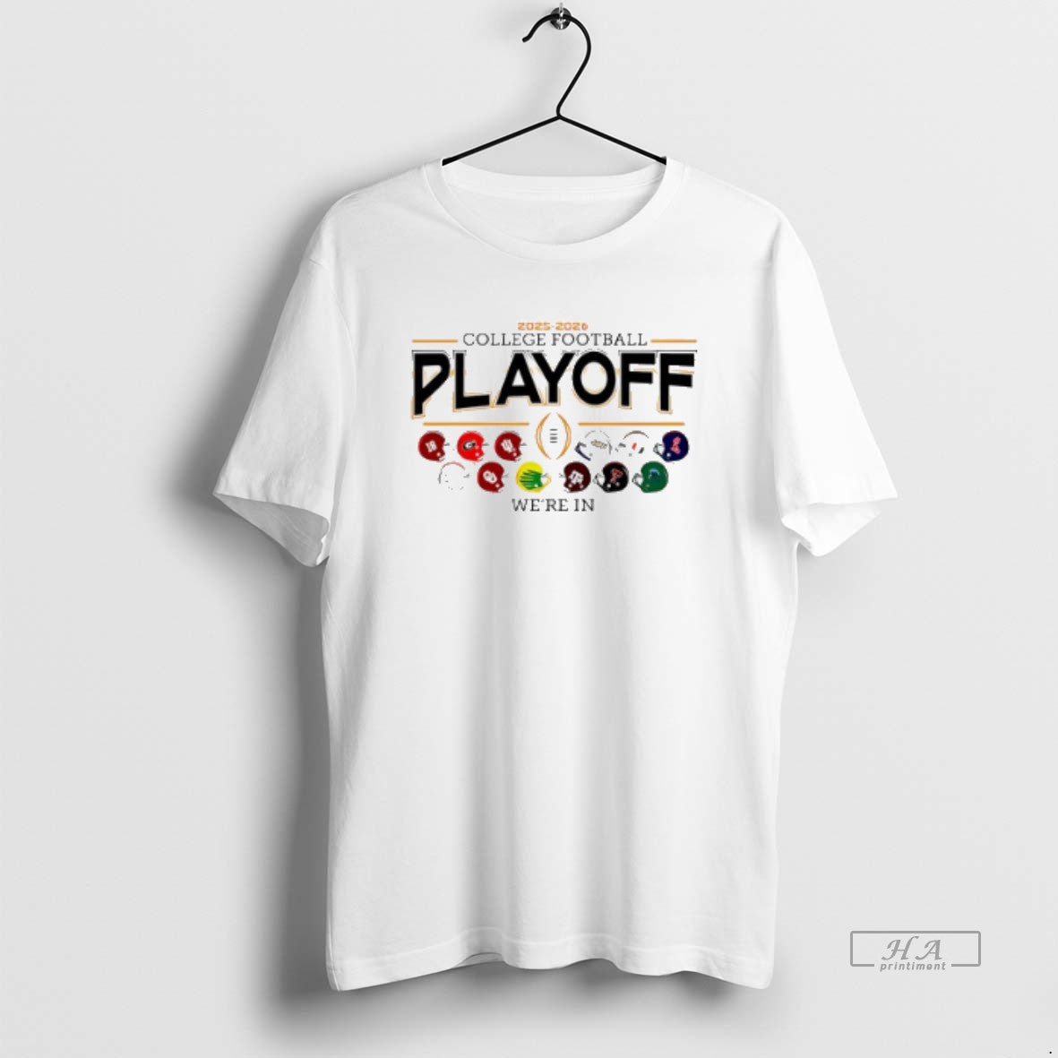Official 2025 26 Cfp 12 Team Football Helmet Were In T-Shirts, Hoodie, Sweatshirt | PopFlextees.com