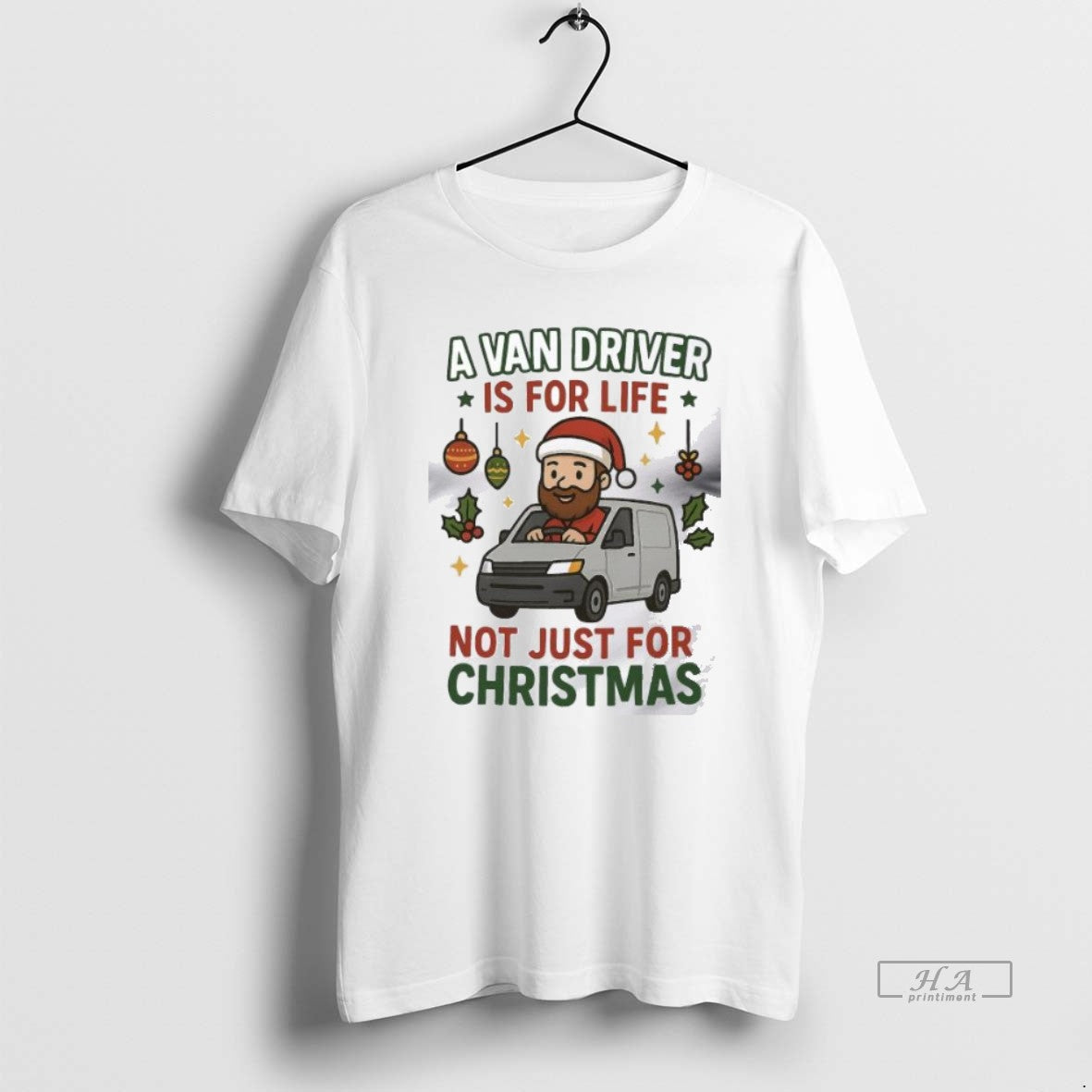 Official A Van Driver Is For Life Not Just For Christmas 2025 Men T-Shirts, Hoodie, Sweatshirt | PopFlextees.com