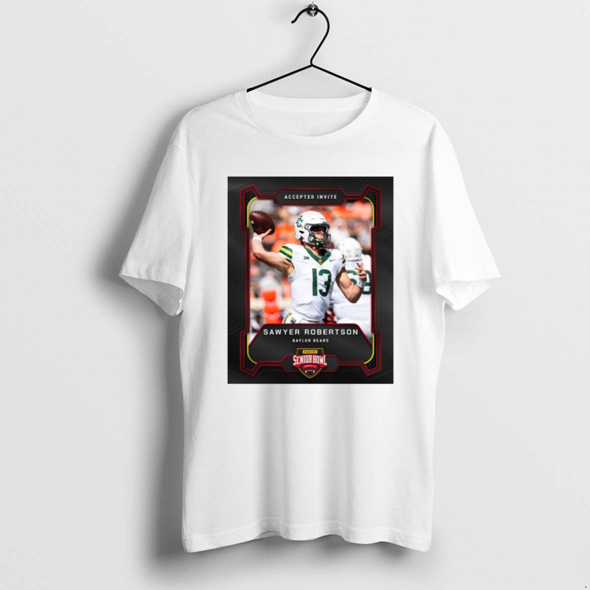 Official Accepted Invite Sawyer Robertson Baylor Bears 2026 Panini Senior Bowl T-Shirts, Hoodie, Sweatshirt | PopFlextees.com