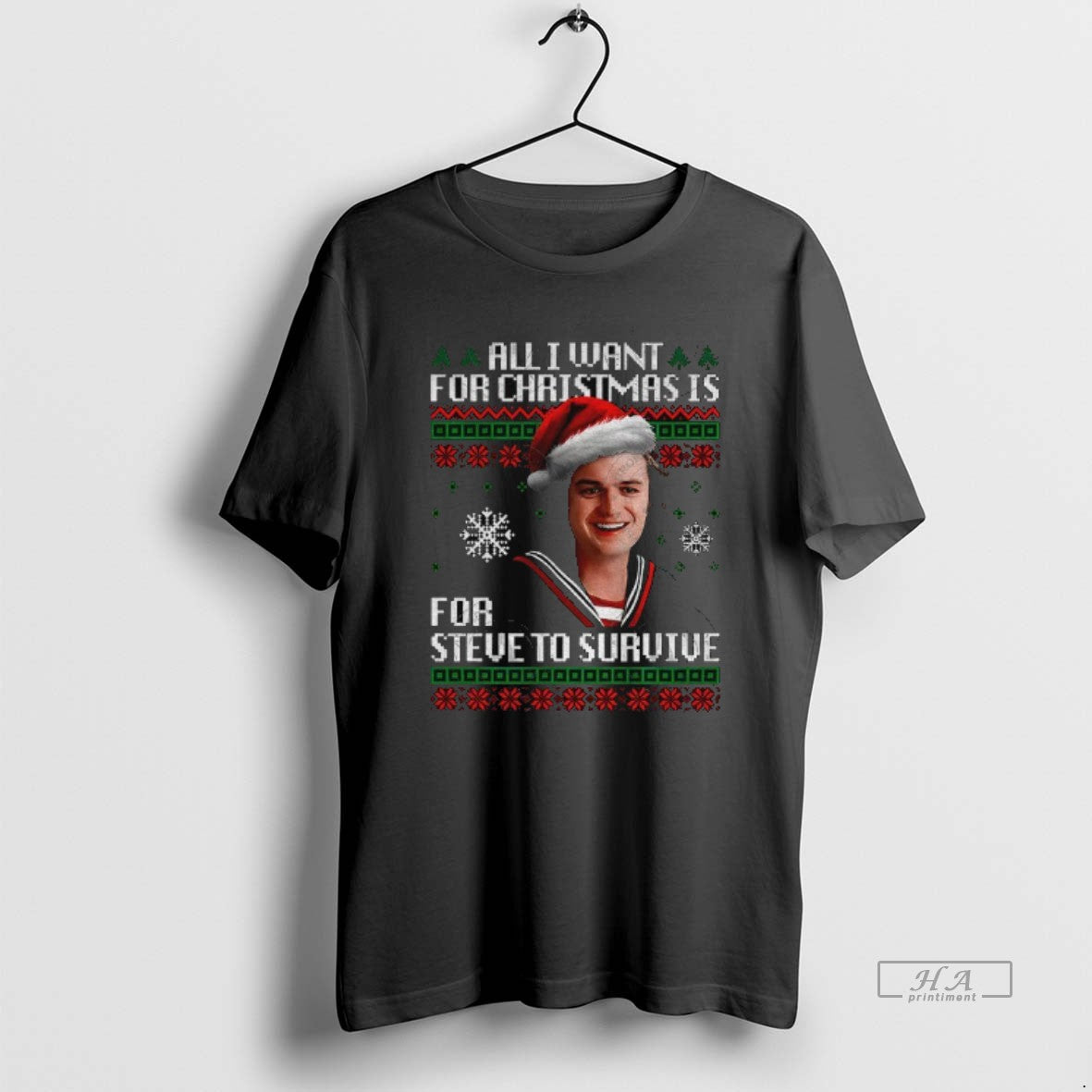 Official All I Want For Christmas Is Steve Harrington Merry Christmas T-Shirts, Hoodie, Sweatshirt | PopFlextees.com