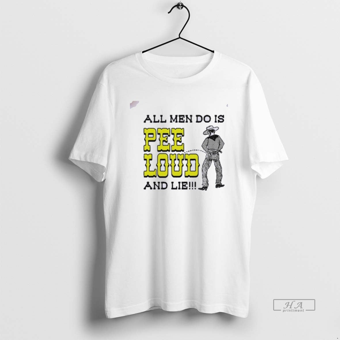 Official All Men Do Is Pee Loud And Lie T-Shirts, Hoodie, Sweatshirt | PopFlextees.com