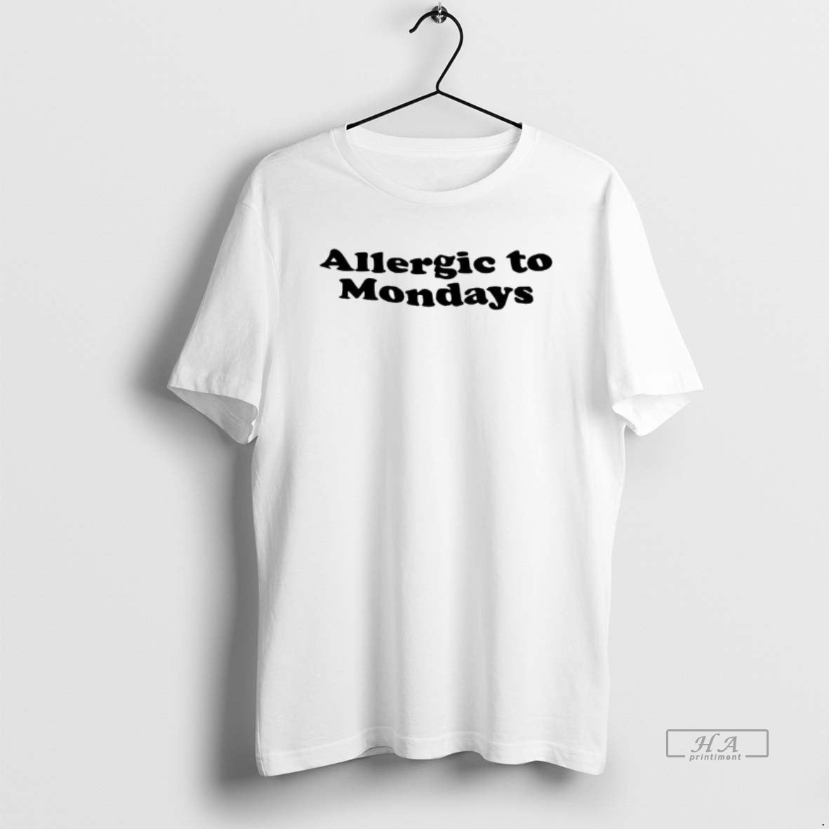 Official Allergic To Mondays Text T-Shirts, Hoodie, Sweatshirt | PopFlextees.com