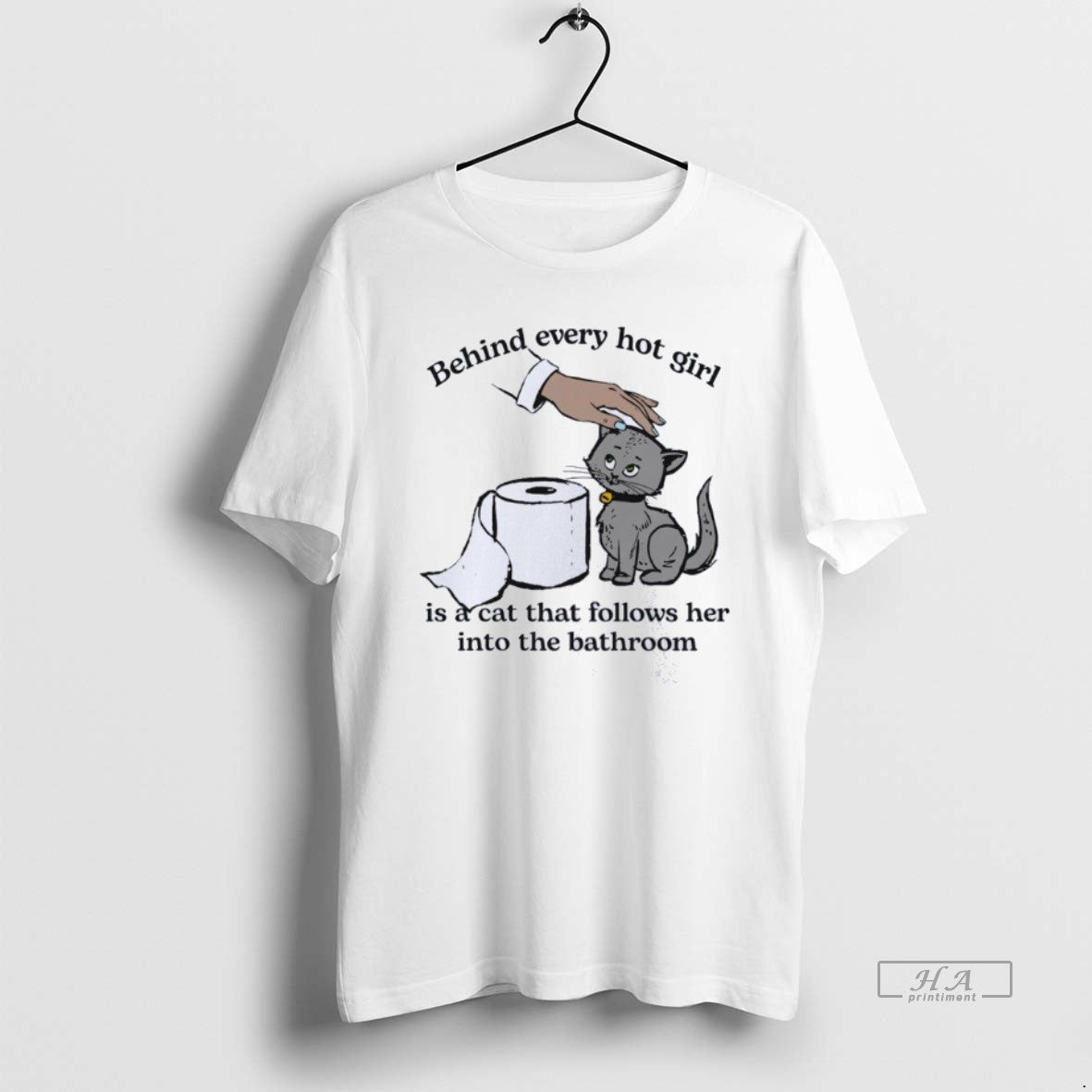 Official Behind Every Hot Girl Is A Cat That Follows Her Into The Bathroom T-Shirts, Hoodie, Sweatshirt | PopFlextees.com