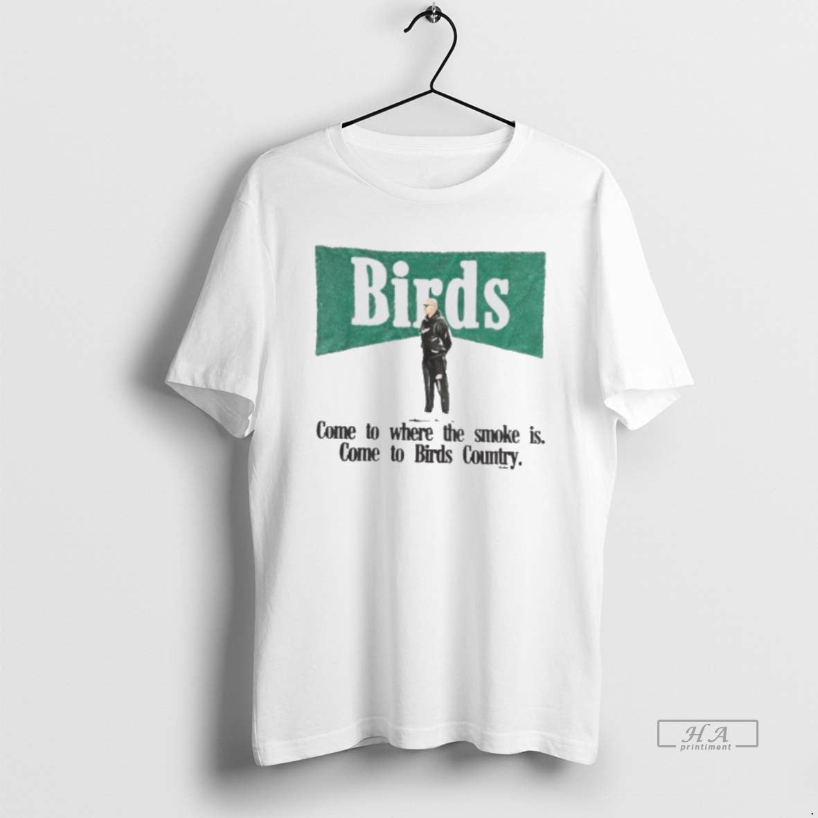 Official Birds Come To Where The Smoke Is Come To Birds Country T-Shirts, Hoodie, Sweatshirt | PopFlextees.com
