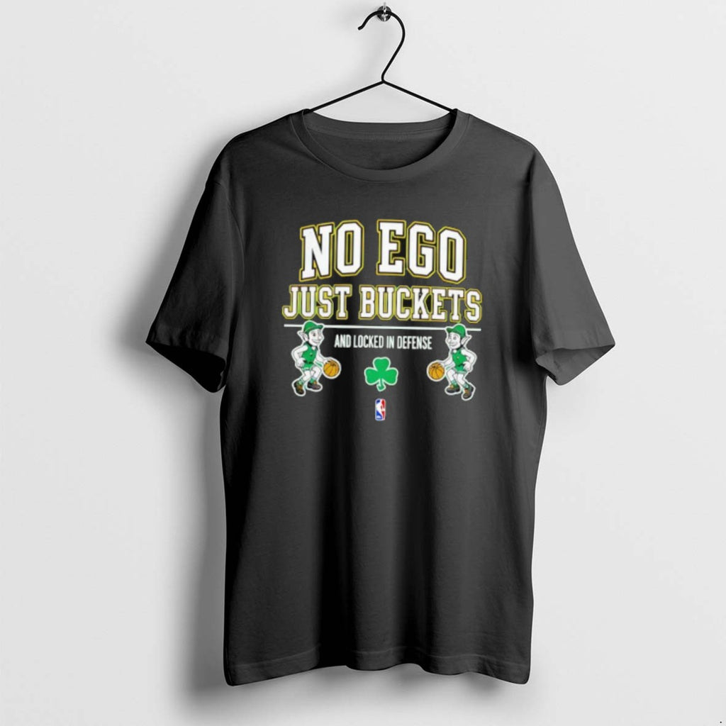 Official Boston Celtics No Ego Just Buckets And Locked In Defense T-Shirts, Hoodie, Sweatshirt | PopFlextees.com