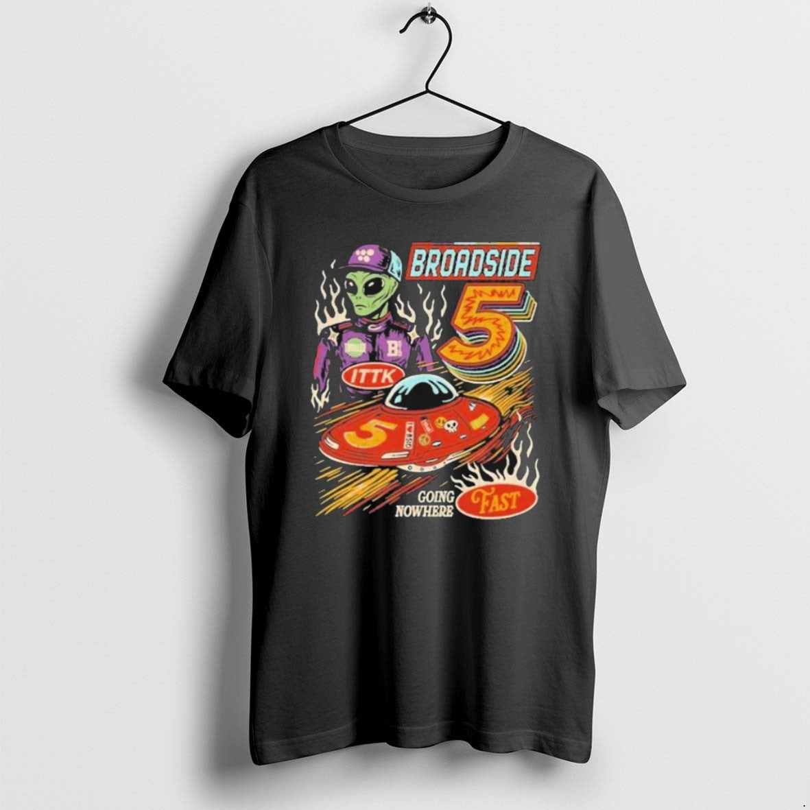 Official Broadside Going Nowhere Nascar Star Alien T-Shirts, Hoodie, Sweatshirt | PopFlextees.com