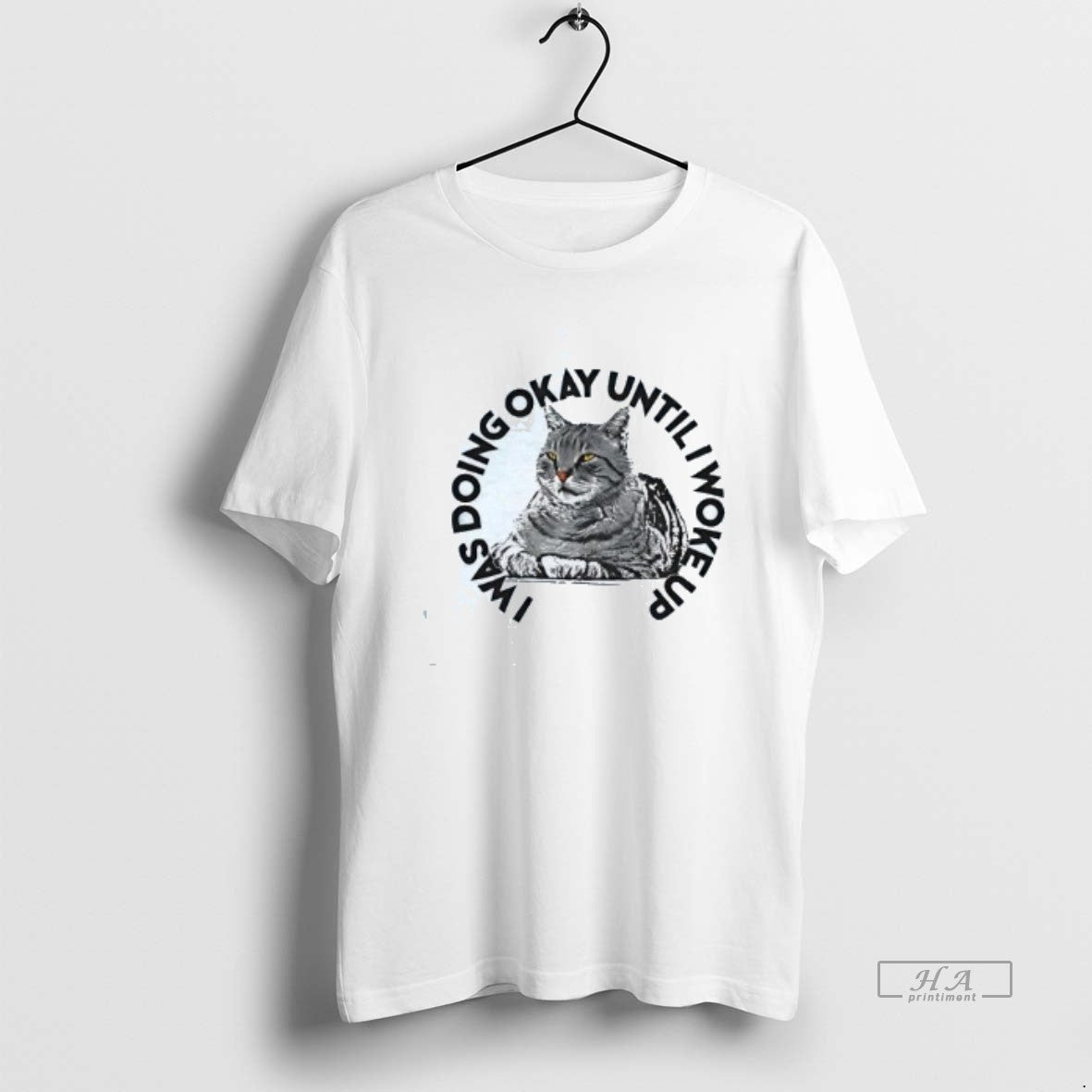 Official Cat I Was Doing Okay Until I Woke Up T-Shirts, Hoodie, Sweatshirt | PopFlextees.com