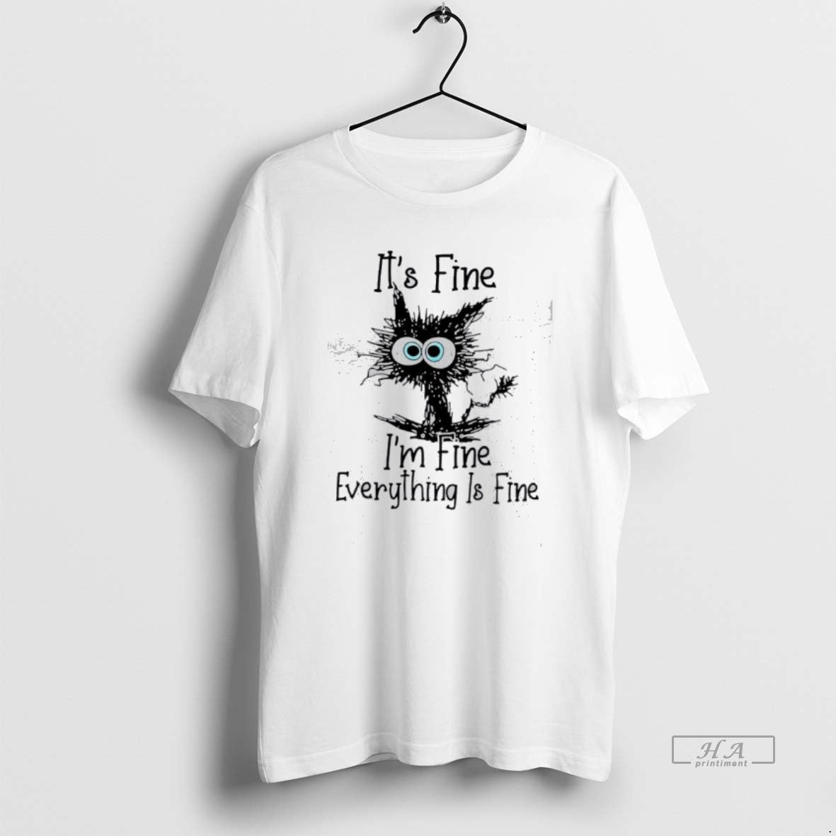 Official Cat Its Fine Im Fine Everythings Fine T-Shirts, Hoodie, Sweatshirt | PopFlextees.com