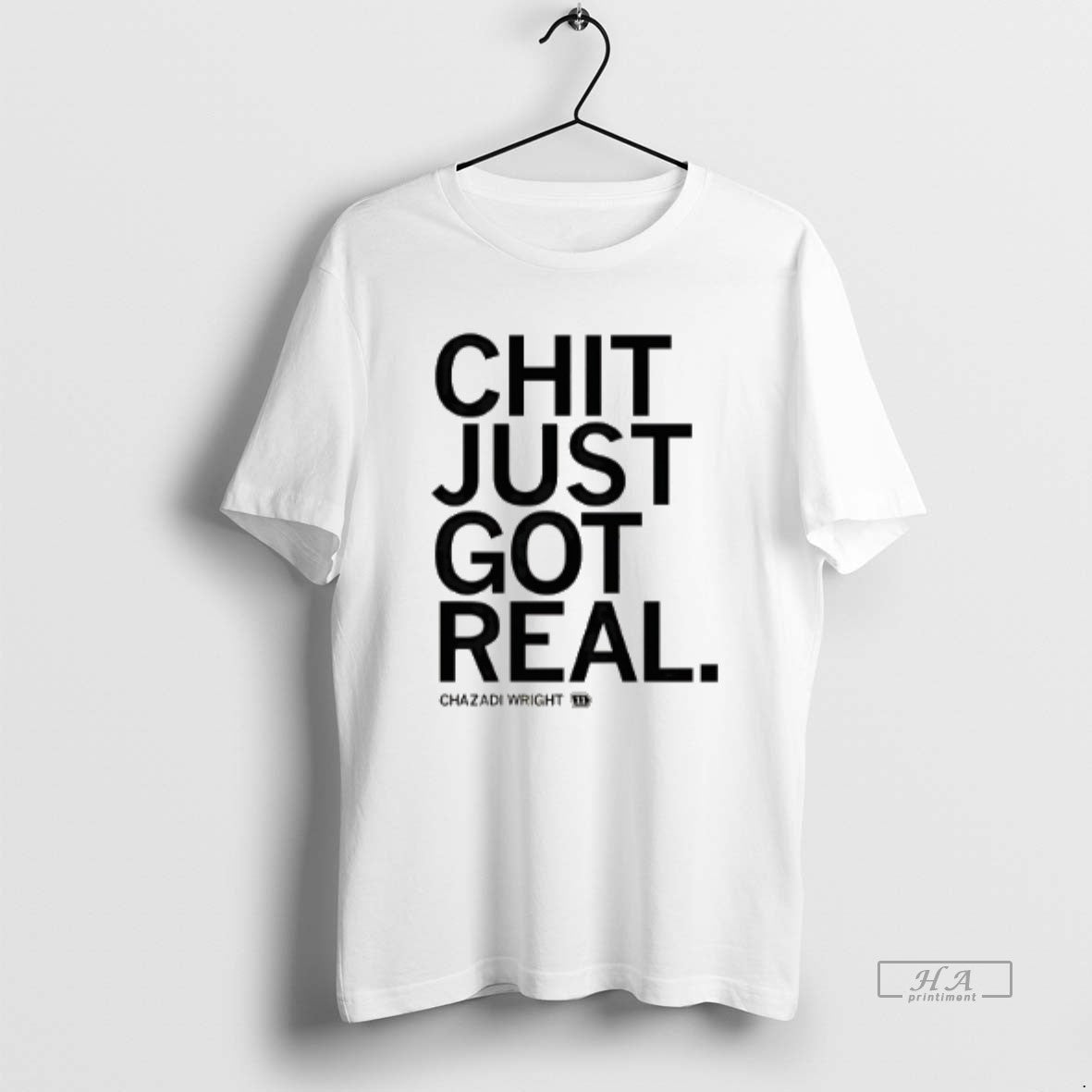 Official Chazadi Wright Iowa Hawkeyes Chit Just Got Real T-Shirts, Hoodie, Sweatshirt | PopFlextees.com