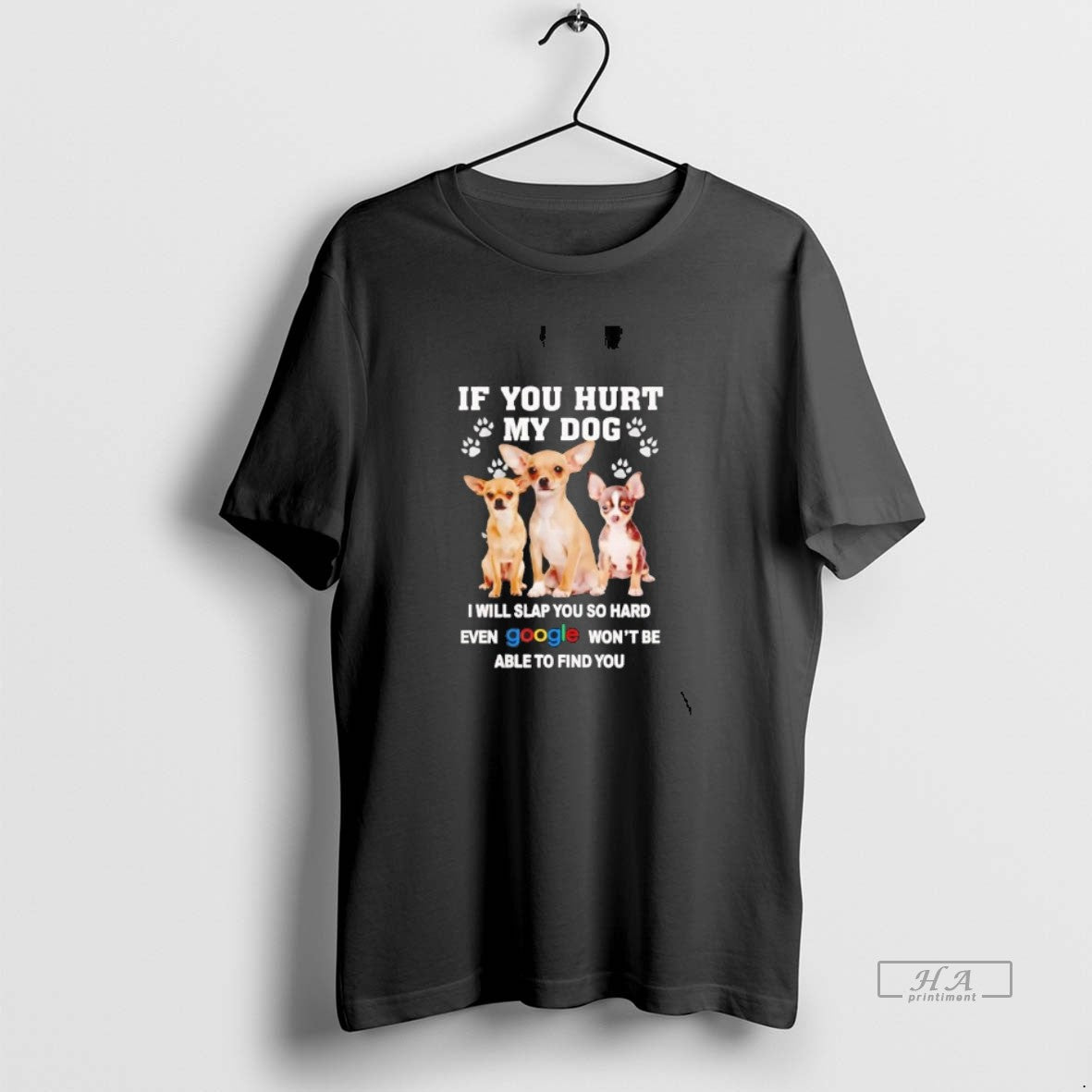 Official Chihuahua If You Hurt My Dog I Will Slap You So Hard T-Shirts, Hoodie, Sweatshirt | PopFlextees.com