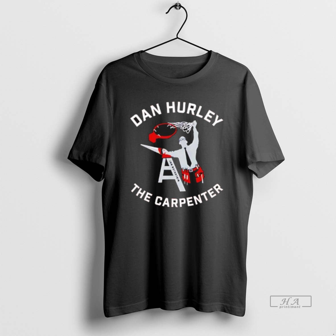 Official Dan Hurley The Carpenter Graphic T-Shirts, Hoodie, Sweatshirt | PopFlextees.com