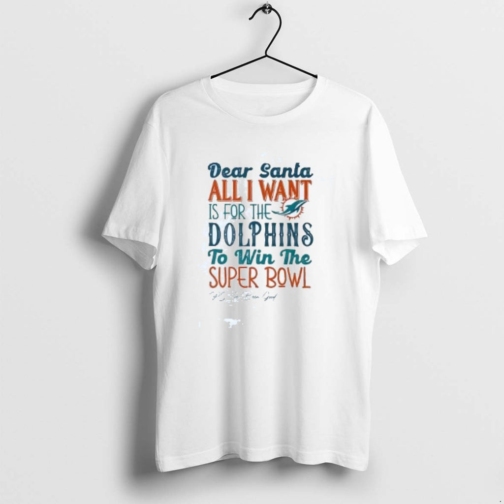 Official Dead Santa All I Want Is For The Miami Dolphins To Win The Championship T-Shirts, Hoodie, Sweatshirt