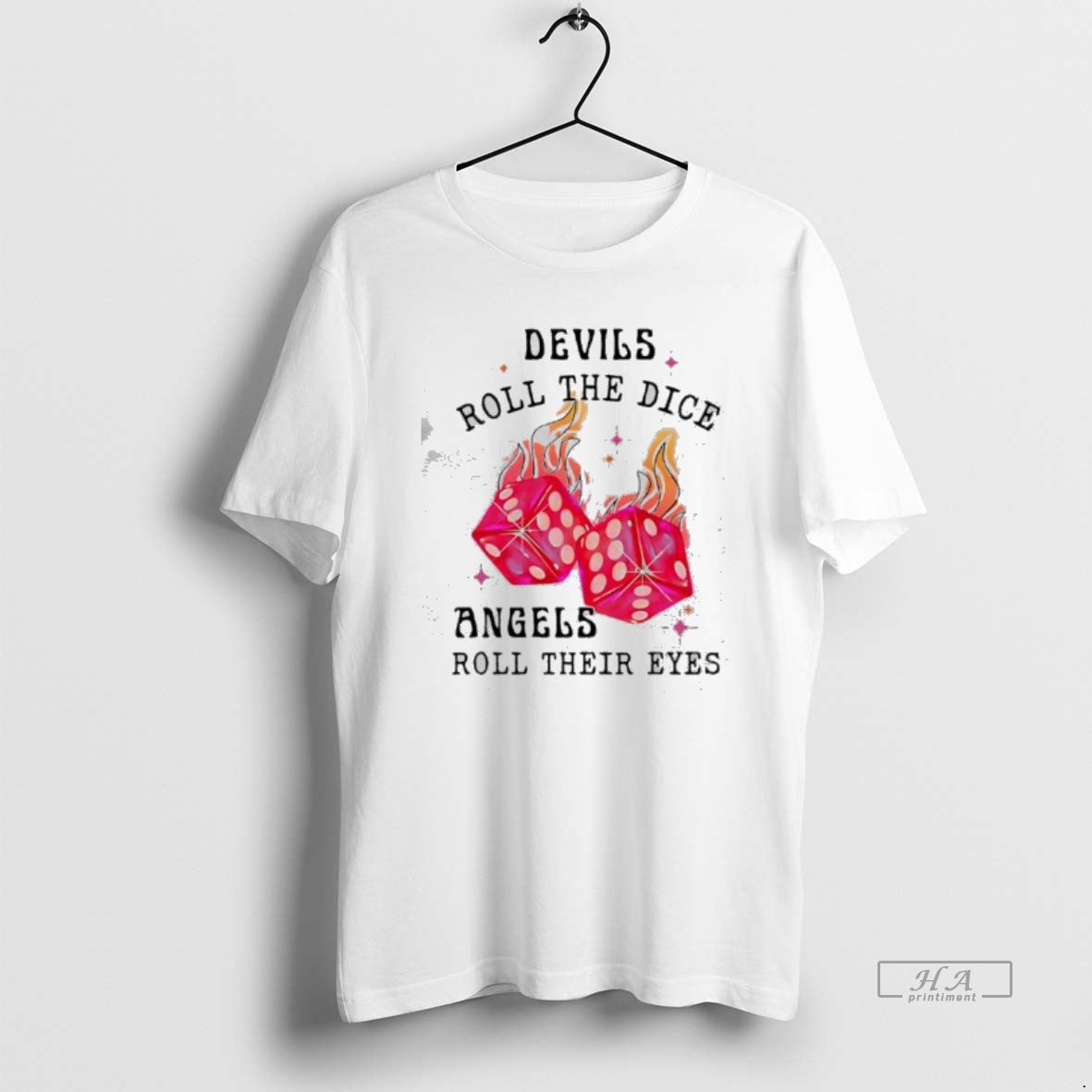 Official Devils Roll The Dice Angels Roll Their Eyes T-Shirts, Hoodie, Sweatshirt | PopFlextees.com