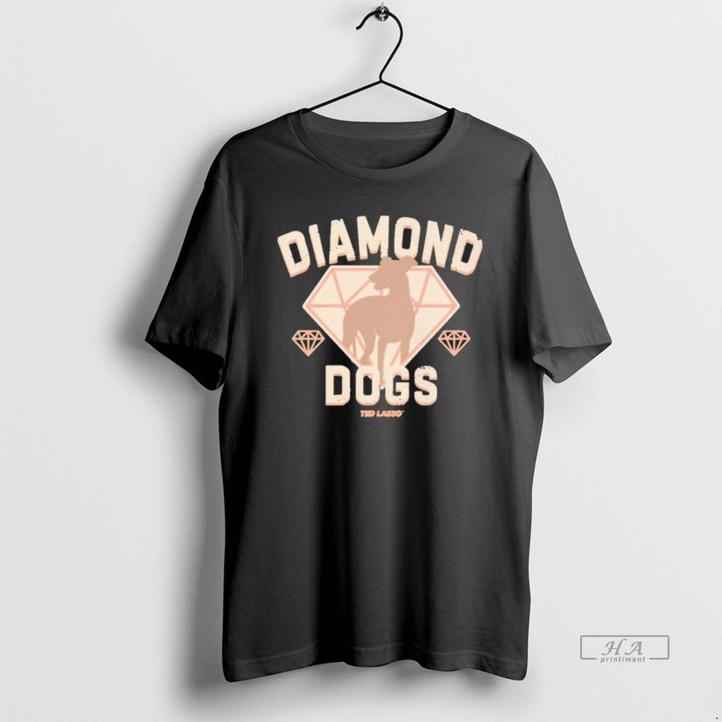 Official Diamond Dogs Ted Lasso T-Shirts, Hoodie, Sweatshirt | PopFlextees.com